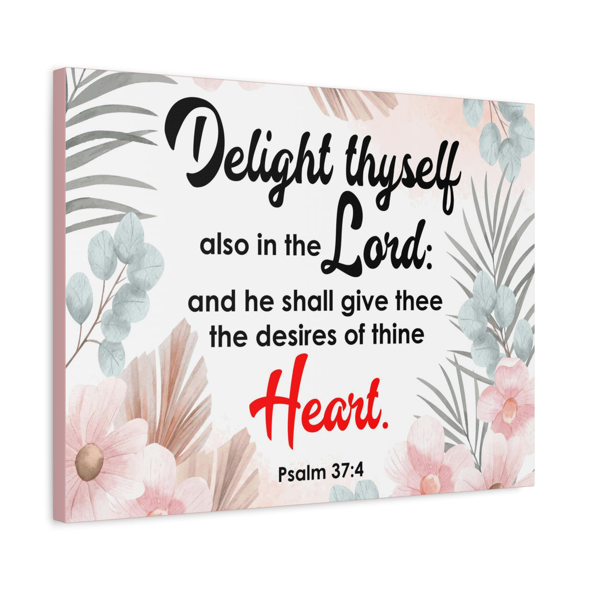 Scripture Canvas Delight Thyself Psalm 37:4 Wall Art Bible Verse Print Ready to Hang-Express Your Love Gifts