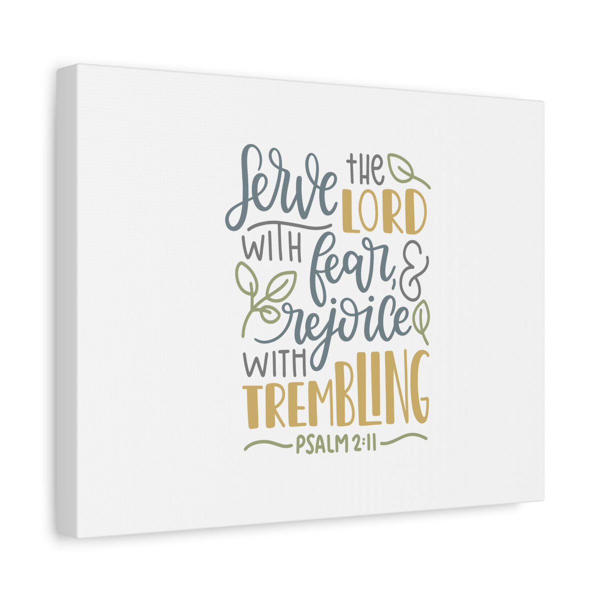 Scripture Canvas Serve The Lord Psalm 2:11 Christian Wall Art Bible Verse Print Ready to Hang-Express Your Love Gifts