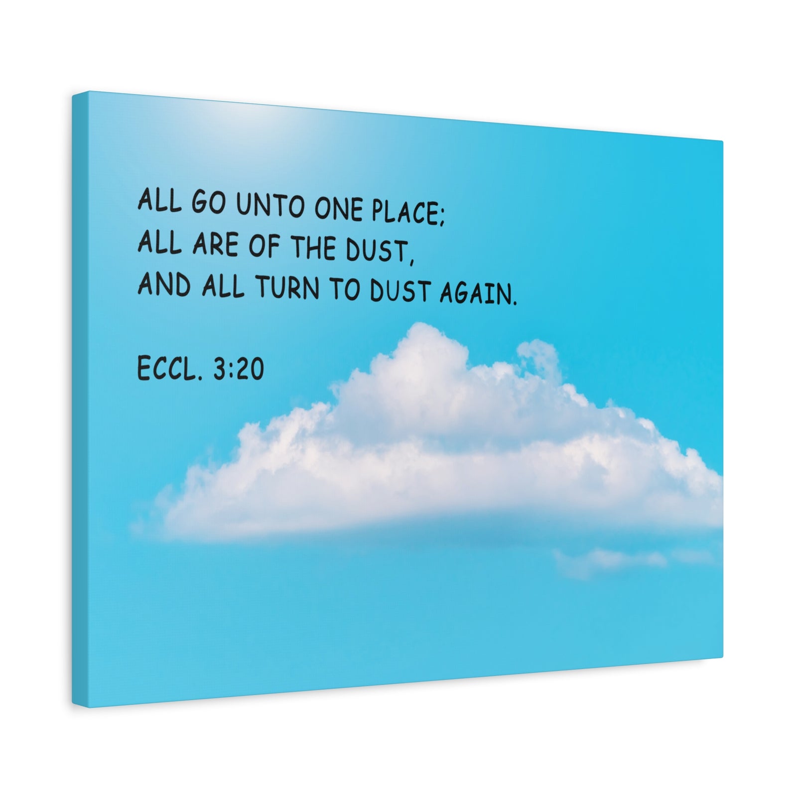Scripture Walls Unto One Place Ecclesiastes 3:20 Bible Verse Canvas Christian Wall Art Ready to Hang-Express Your Love Gifts