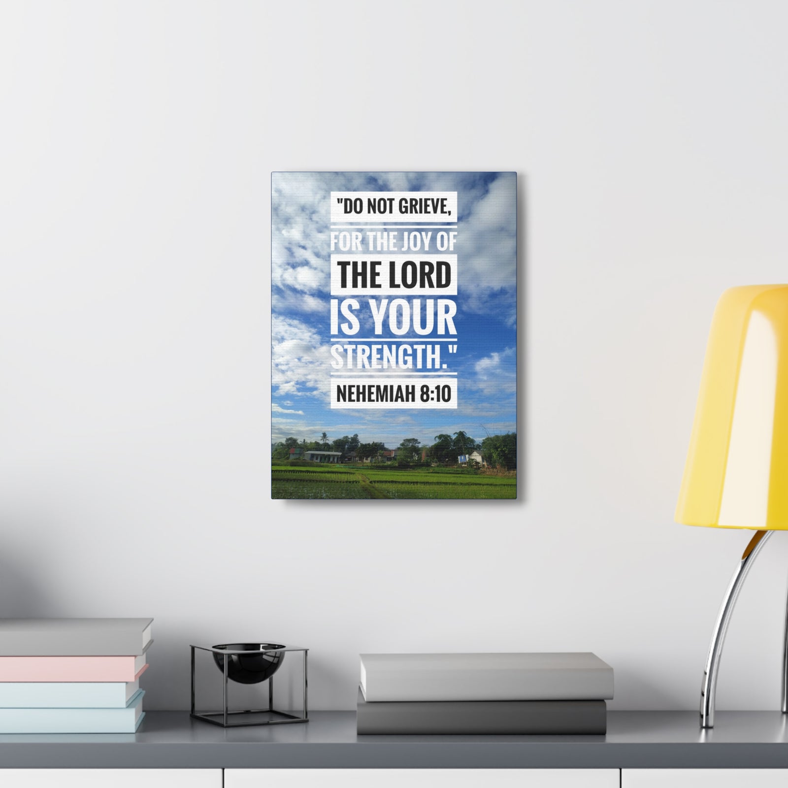 Scripture Canvas The Joy Of The Lord Nehemiah 8:10 Christian Wall Art Bible Verse Print Ready to Hang-Express Your Love Gifts