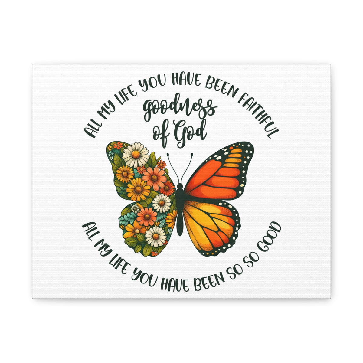 Scripture Walls Goodness of God Butterfly Bible Verse Canvas Christian Wall Art Ready to Hang Unframed-Express Your Love Gifts
