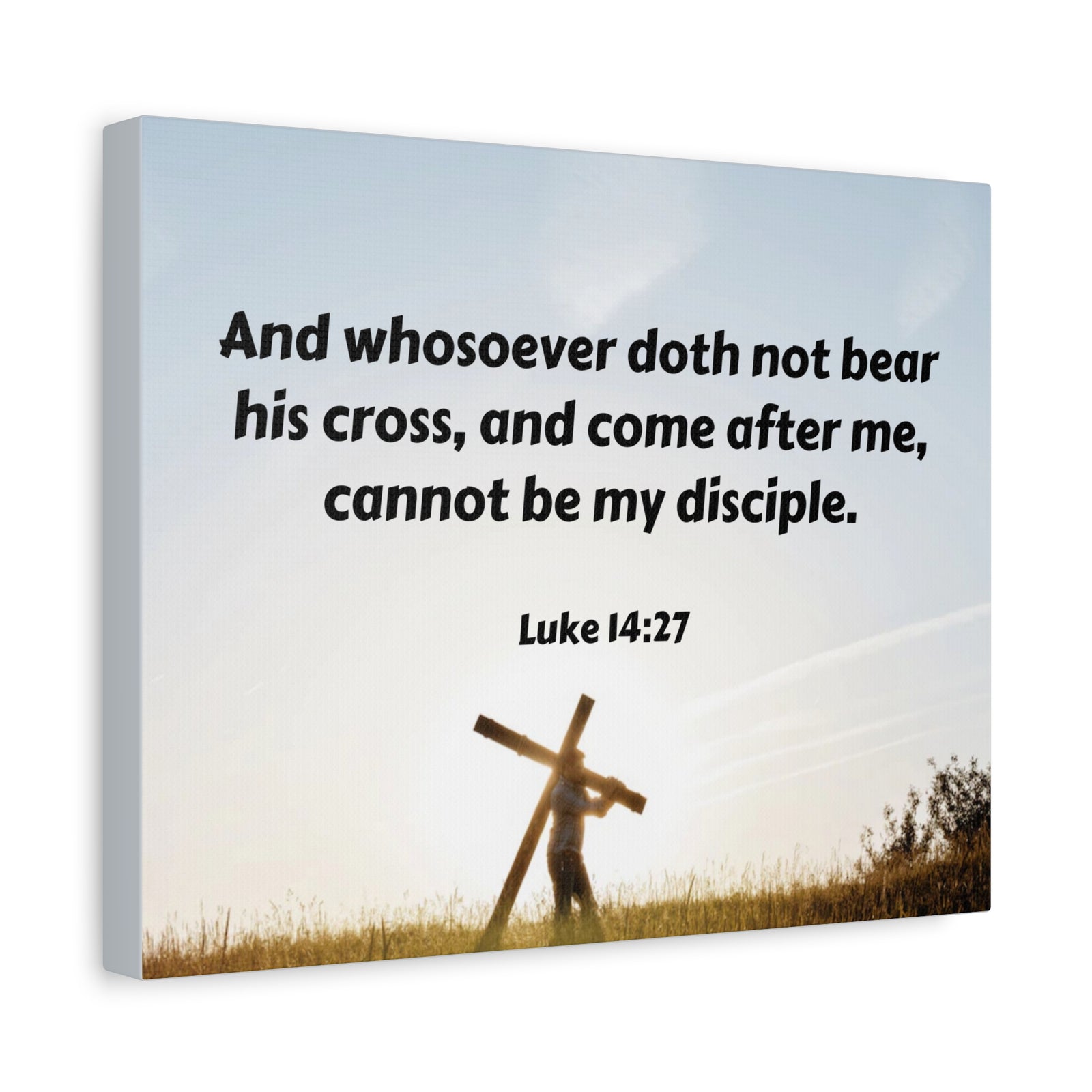 Scripture Walls Cross Luke 14:27 Bible Verse Canvas Christian Wall Art Ready to Hang-Express Your Love Gifts
