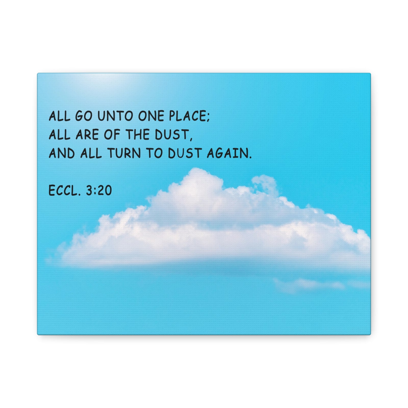 Scripture Walls Unto One Place Ecclesiastes 3:20 Bible Verse Canvas Christian Wall Art Ready to Hang