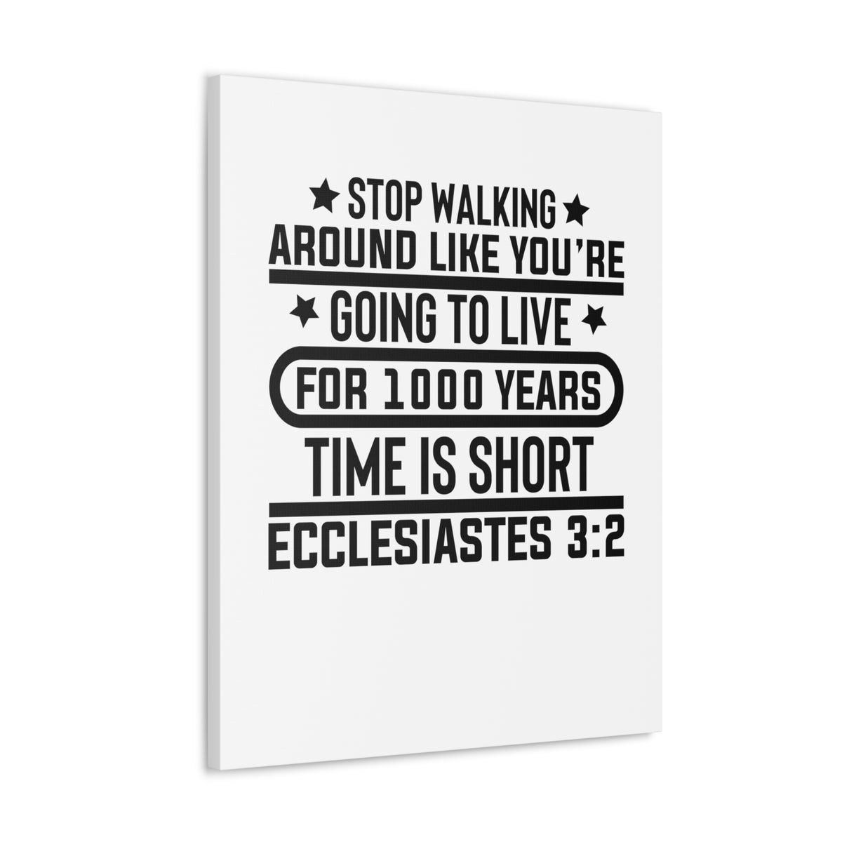 Scripture Walls Ecclesiastes 3:2 Time is Short Bible Verse Canvas Christian Wall Art Ready to Hang Unframed-Express Your Love Gifts