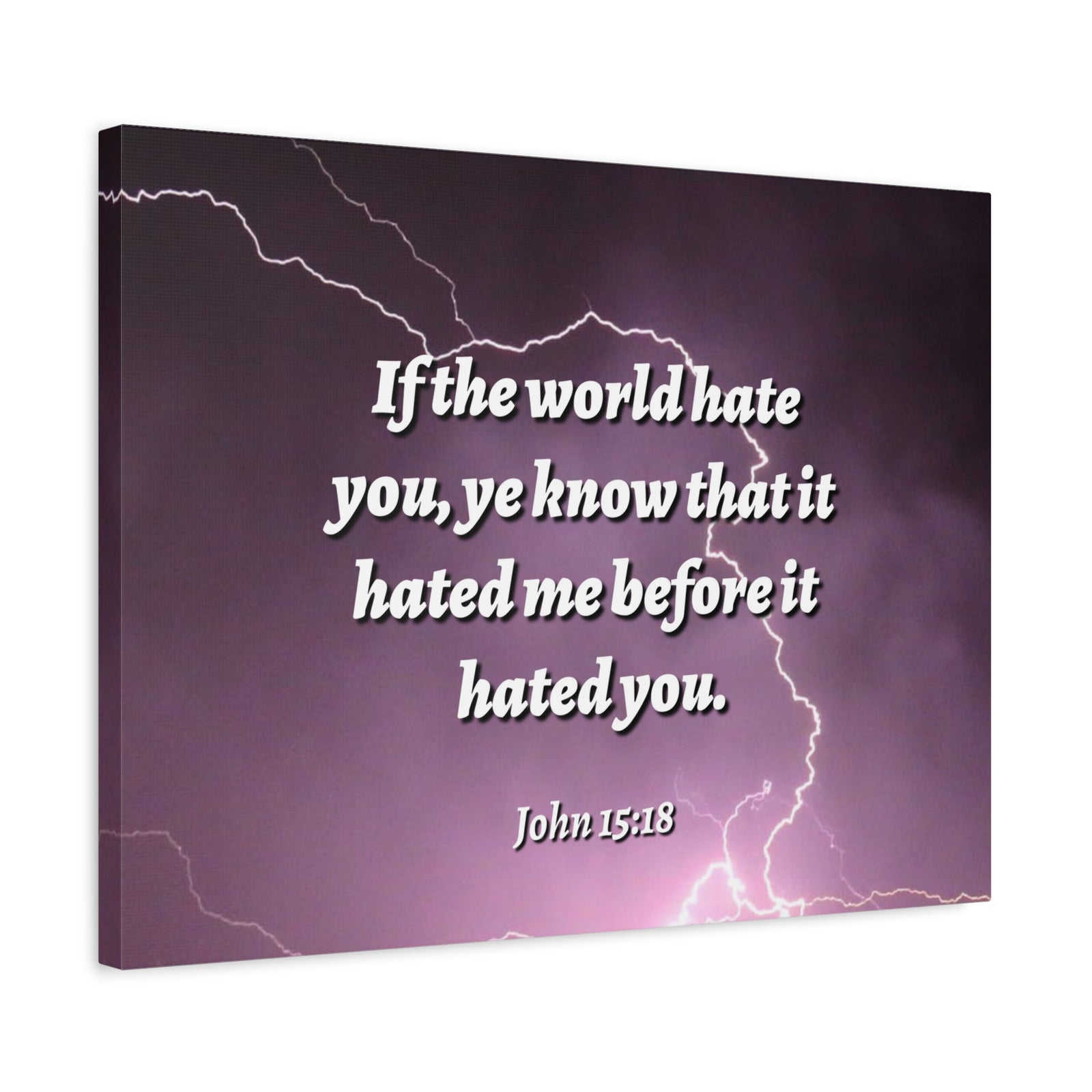 Scripture Canvas The World John 15:18 Christian Wall Art Bible Verse Print Ready to Hang-Express Your Love Gifts
