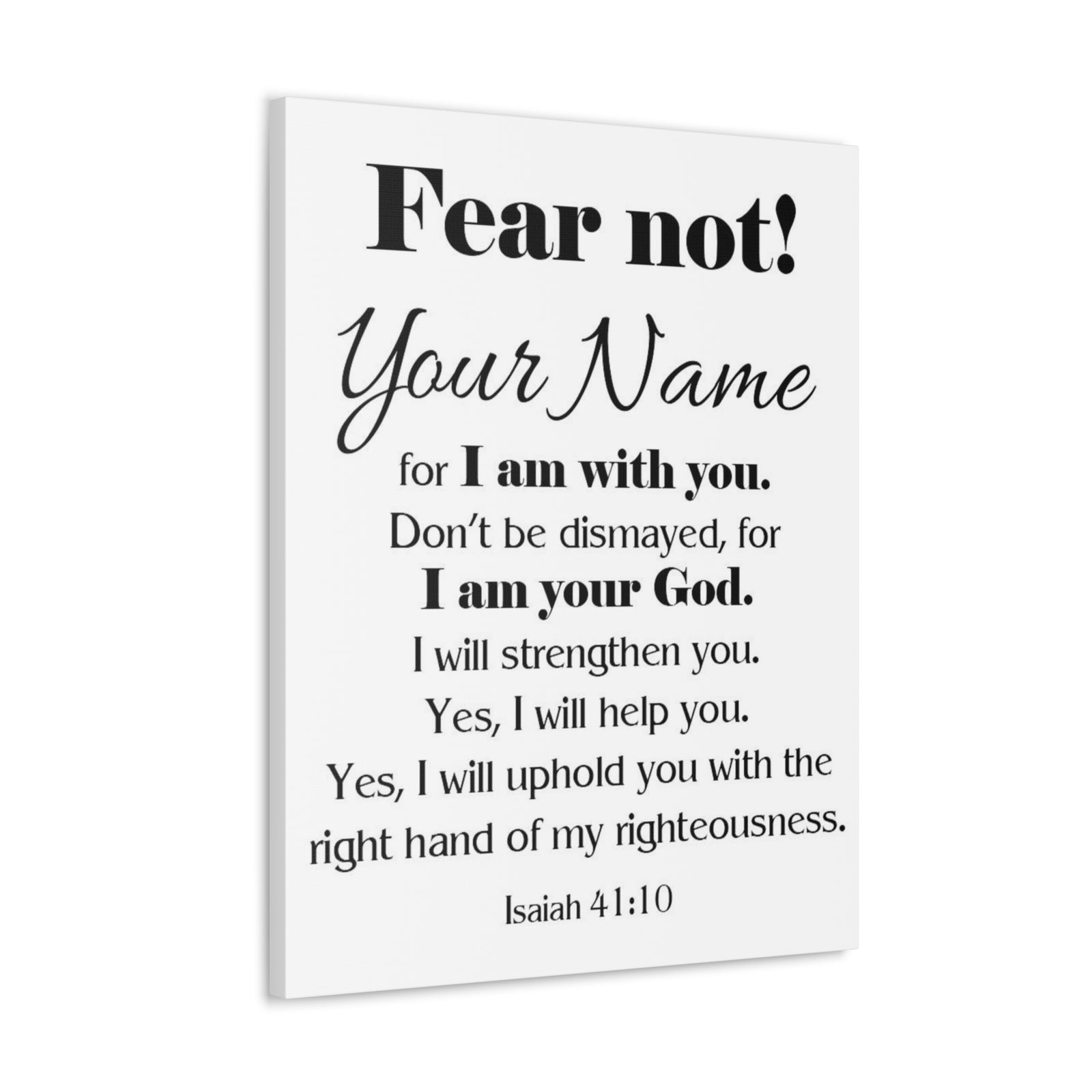 Personalized Fear Not Isaiah 41:10 Bible Chapter Canvas Christian Wall Art Ready to Hang-Express Your Love Gifts