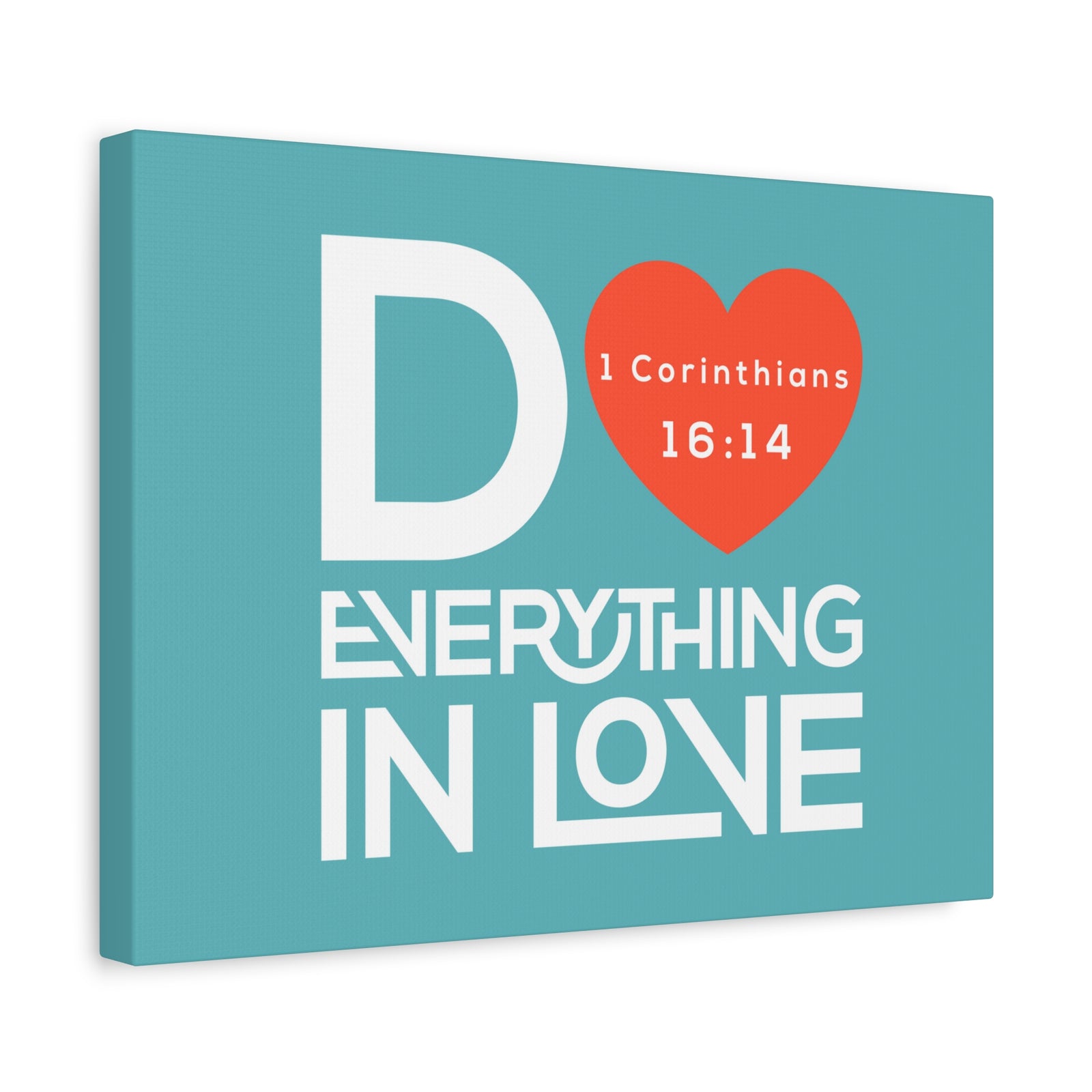 Scripture Canvas Do Everything In Love 1 Corinthians 16:14 Christian Wall Art Bible Verse Print Ready To Hang-Express Your Love Gifts