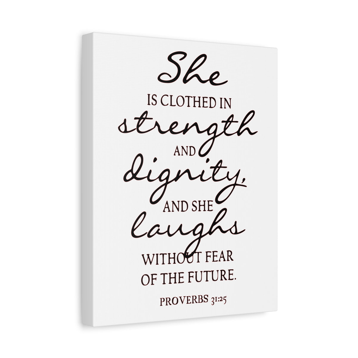 Scripture Canvas Strength, Dignity, And Laughs Proverbs 31:25 Christian Wall Art Bible Verse Print Ready to Hang-Express Your Love Gifts