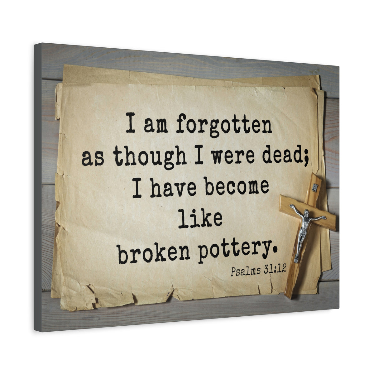 Scripture Walls I Have Become Psalm 31:12 Bible Verse Canvas Christian Wall Art Ready to Hang-Express Your Love Gifts