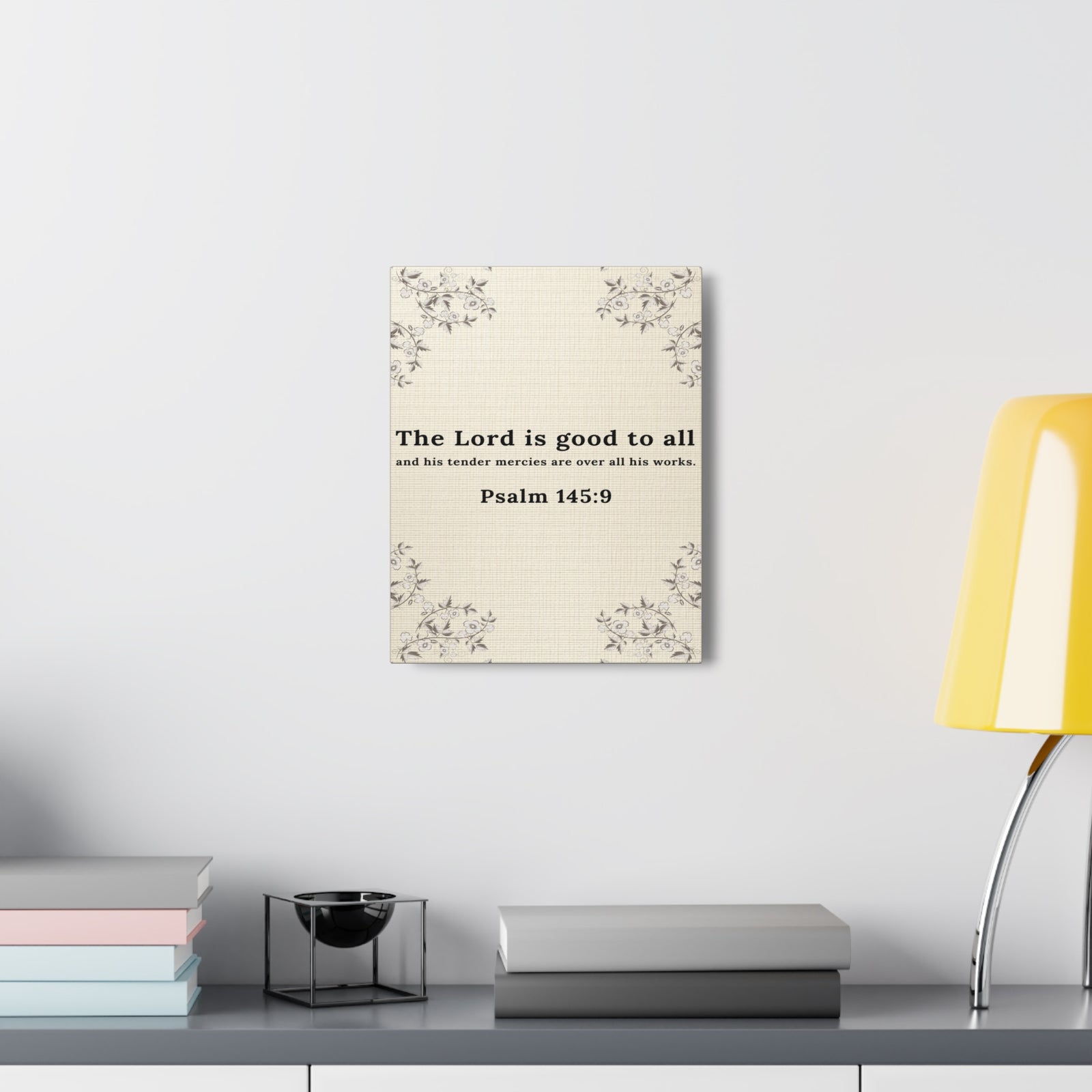 Scripture Walls Psalm 145:9 Lord is Good to All Bible Verse Canvas Christian Wall Art Ready to Hang Unframed-Express Your Love Gifts