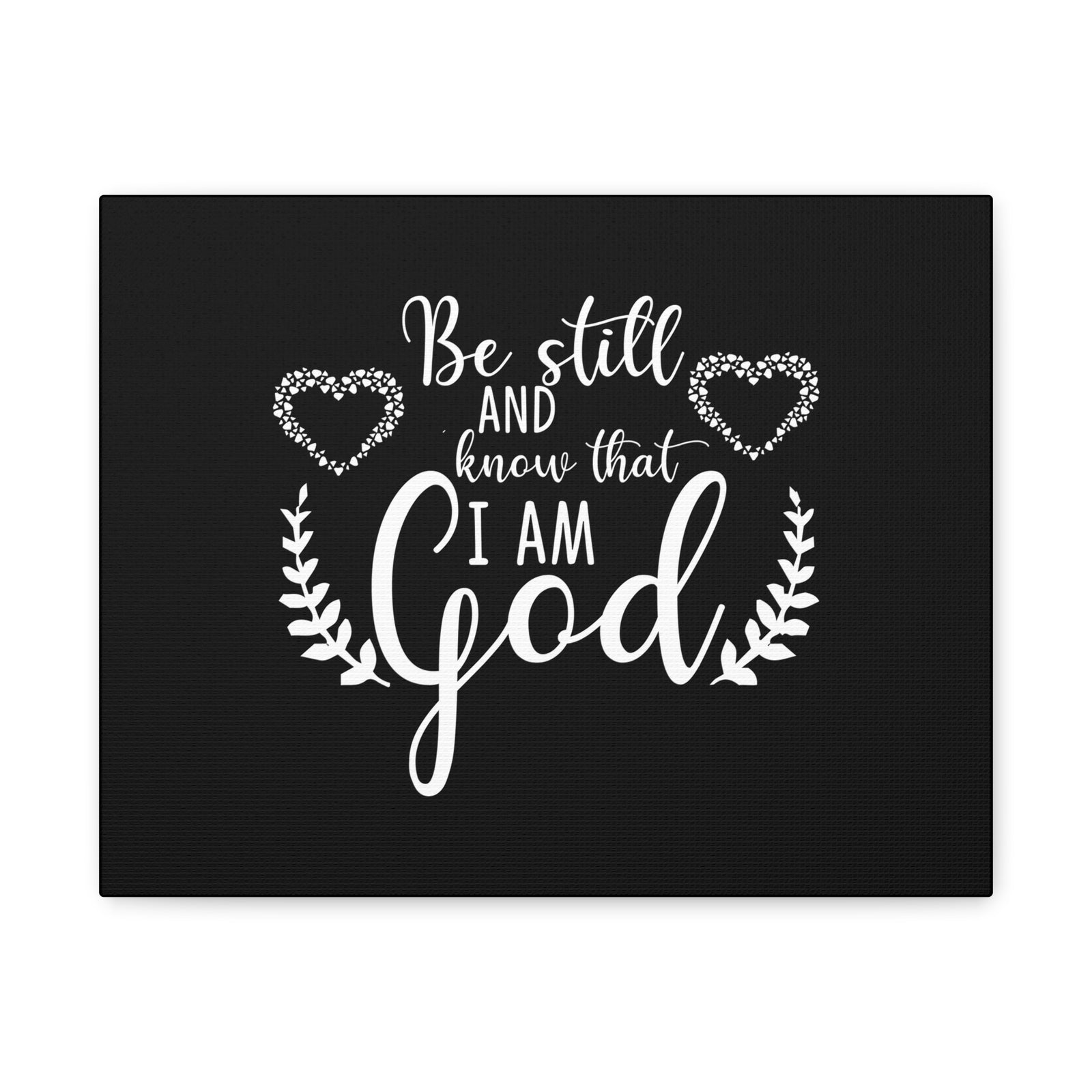 Scripture Canvas Be Still And Know That I Am God Psalm 46:10 Christian Wall Art Bible Verse Print Ready to Hang-Express Your Love Gifts