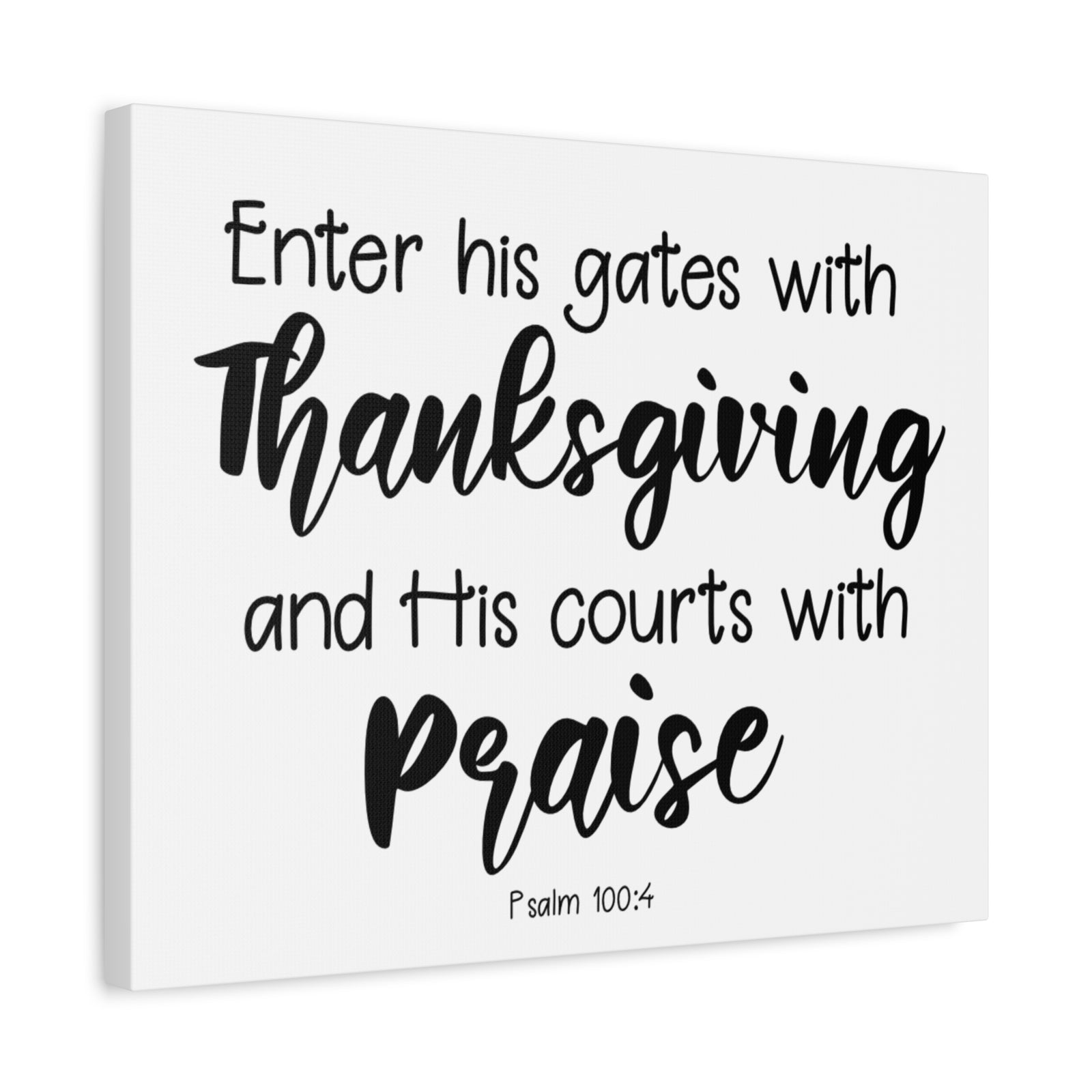 Scripture Canvas Thanksgiving Psalm 100:4 Christian Wall Art Bible Verse Print Ready to Hang-Express Your Love Gifts