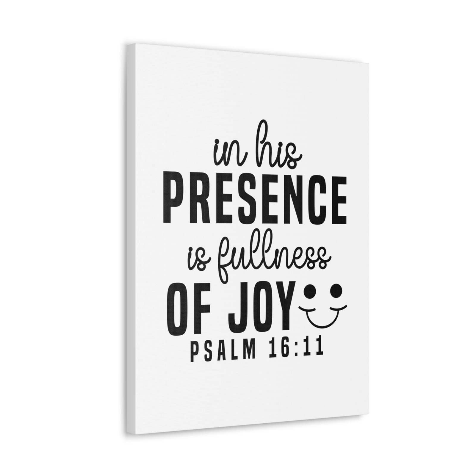 Scripture Walls Psalm 16:11 In His Presence Bible Verse Canvas Christian Wall Art Ready to Hang Unframed-Express Your Love Gifts