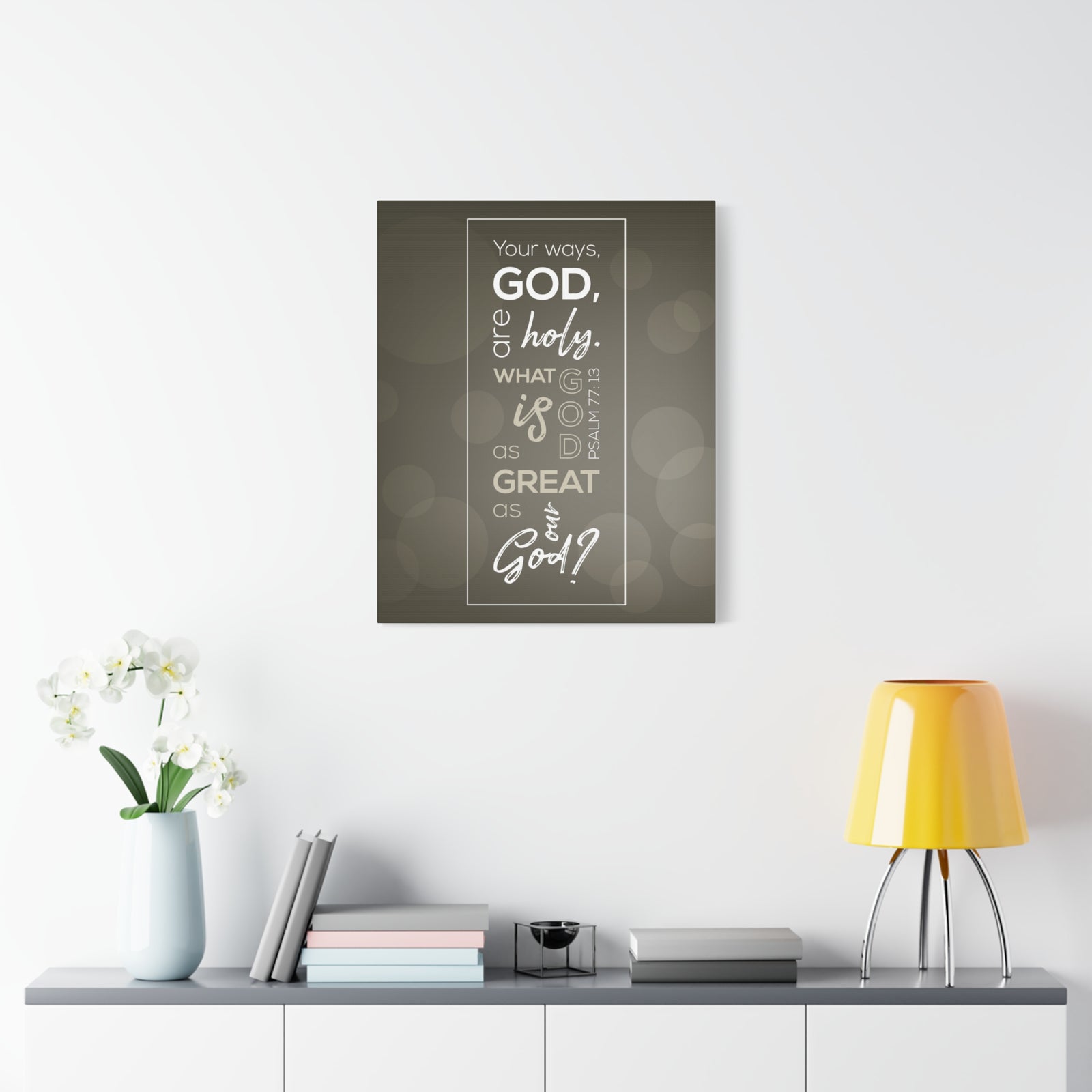 Scripture Canvas Your Ways God All Holy Psalm 77:13 Christian Wall Art Bible Verse Print Ready To Hang-Express Your Love Gifts