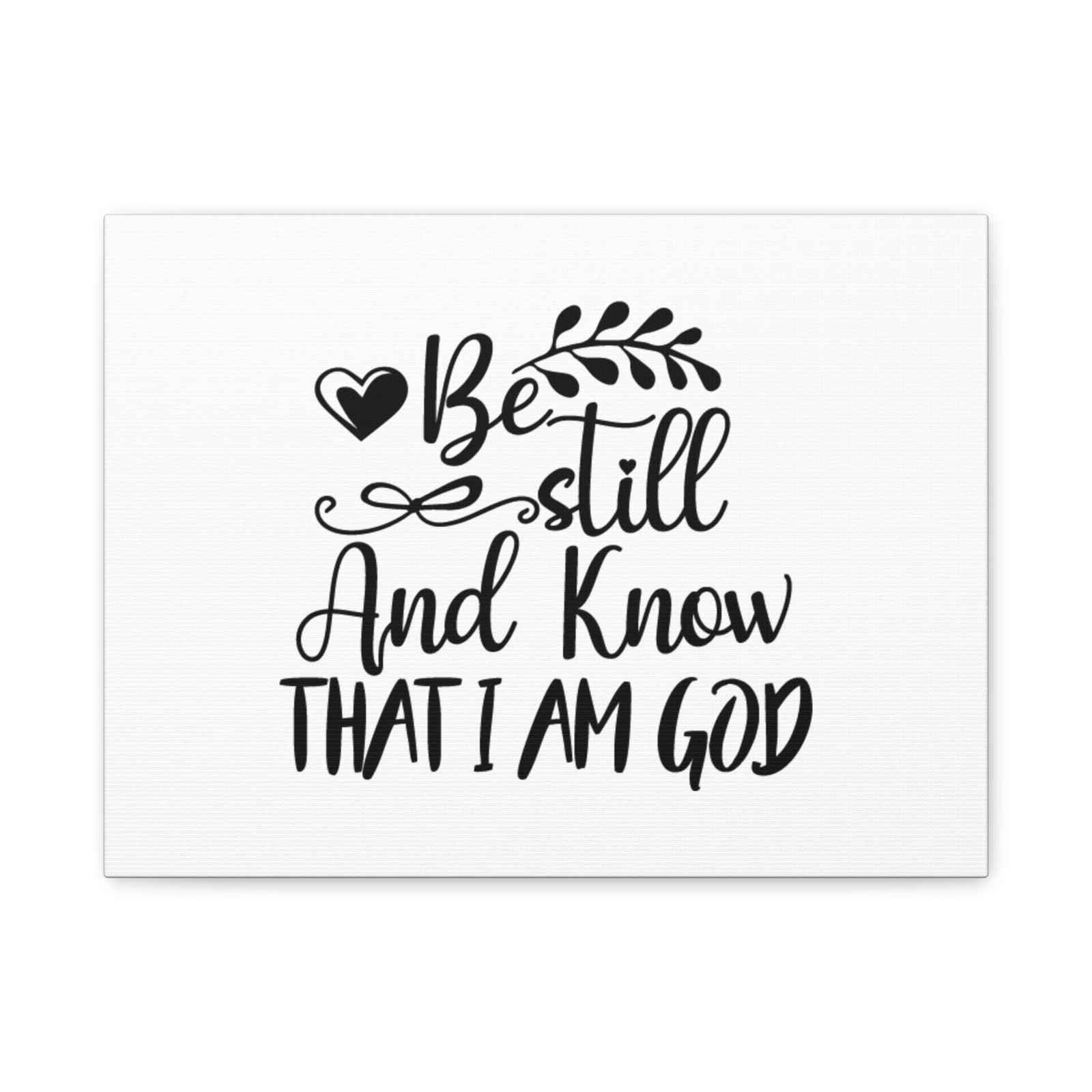Scripture Canvas Be Still And Know That I Am God Psalm 46:10 Christian Wall Art Bible Verse Print Ready to Hang-Express Your Love Gifts