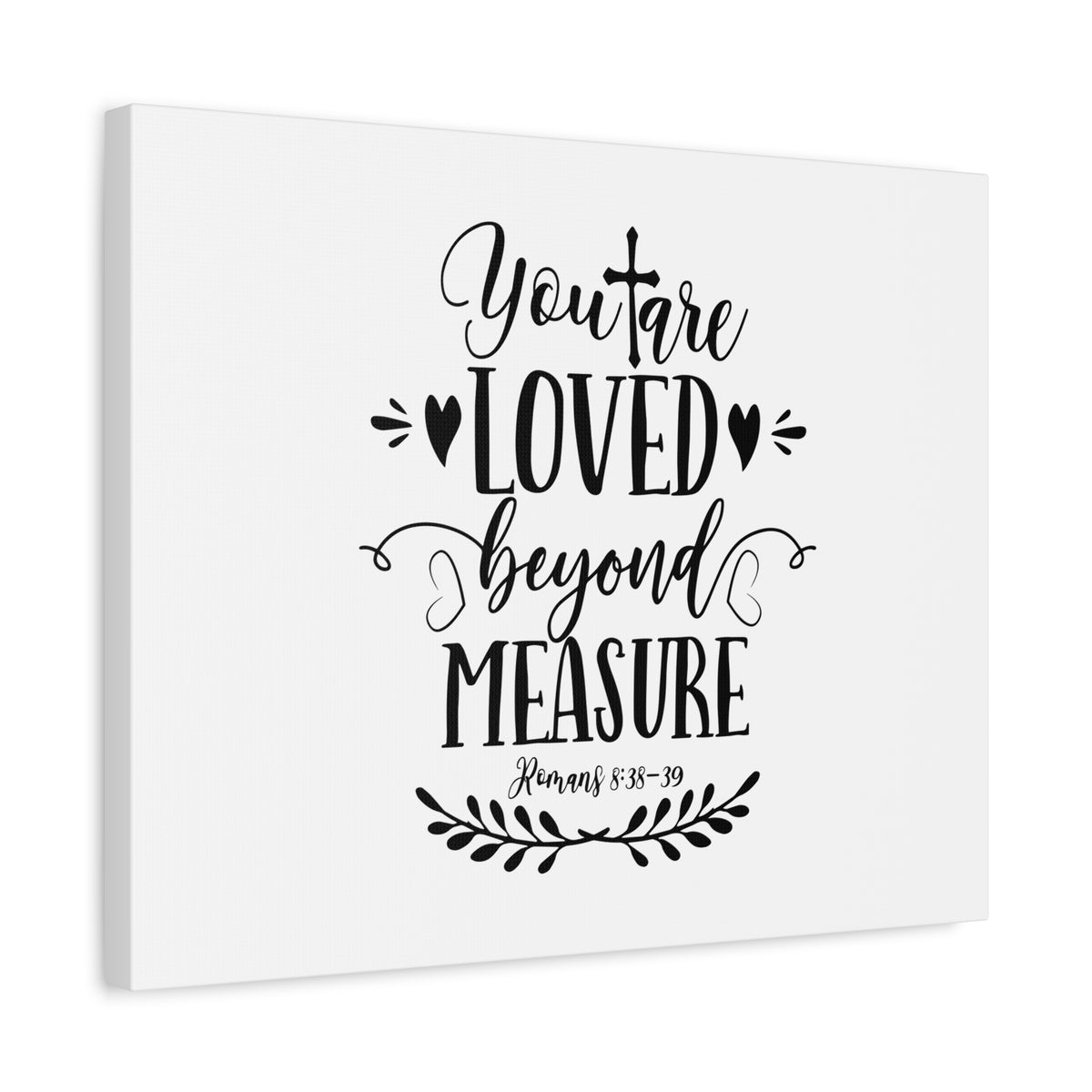 Scripture Canvas Loved Beyond Measure Romans 8:38-39 Christian Wall Art Bible Verse Print Ready to Hang-Express Your Love Gifts