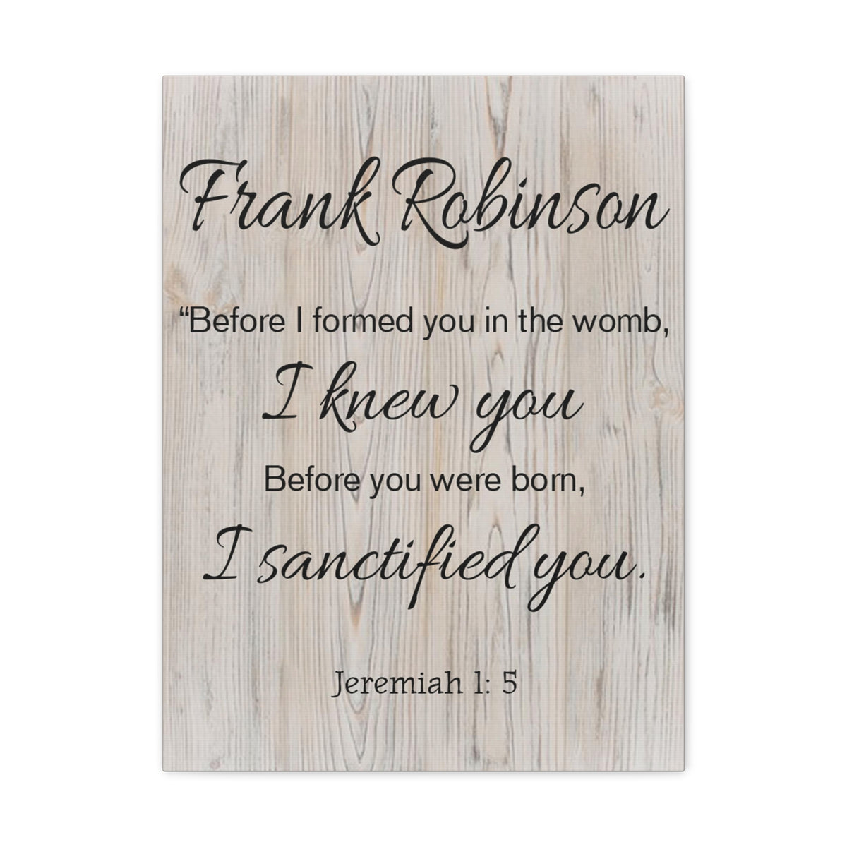 Scripture Walls Personalized I Sanctified You Jeremiah 1:5 Bible Chapter Canvas Christian Wall Art Ready to Hang-Express Your Love Gifts