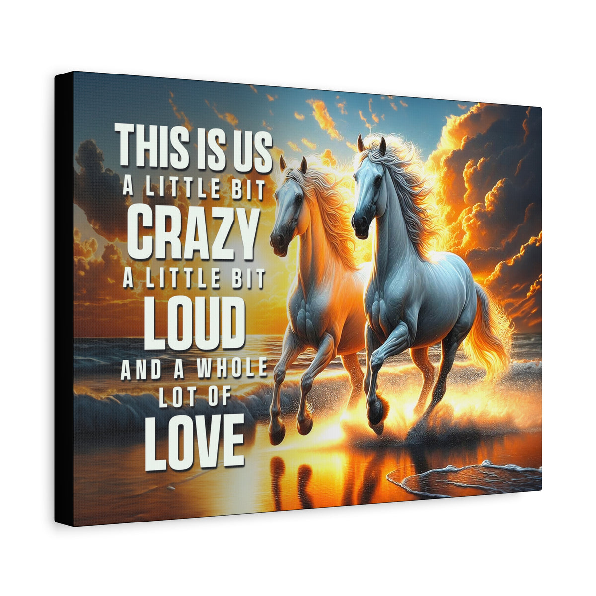 Crazy Loud Love Motivational Quote Inspirational Canvas Art Print-Express Your Love Gifts