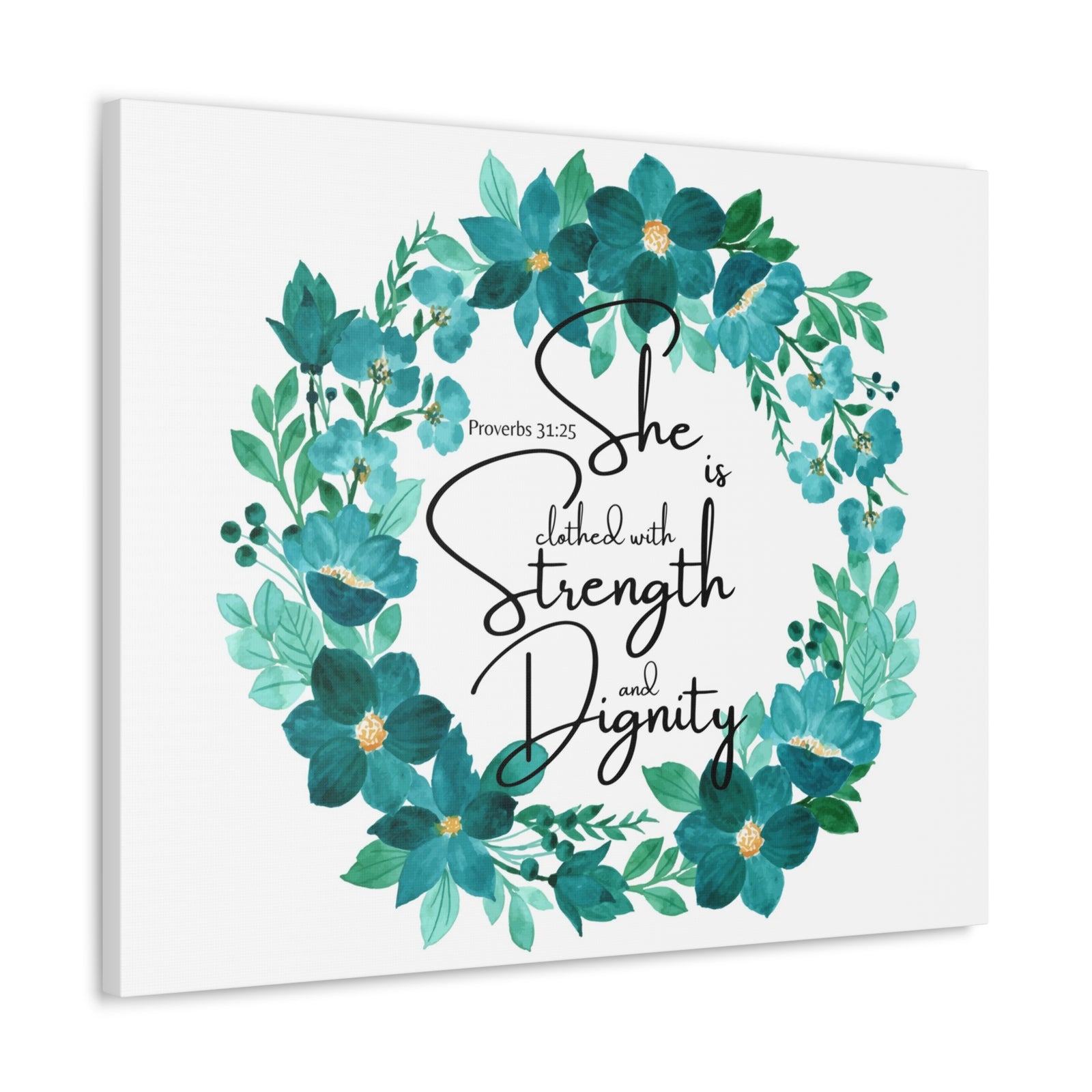 Scripture Walls Proverbs 31:25 Strength And Dignity Within Her Bible Verse Canvas Christian Wall Art Ready to Hang Unframed-Express Your Love Gifts