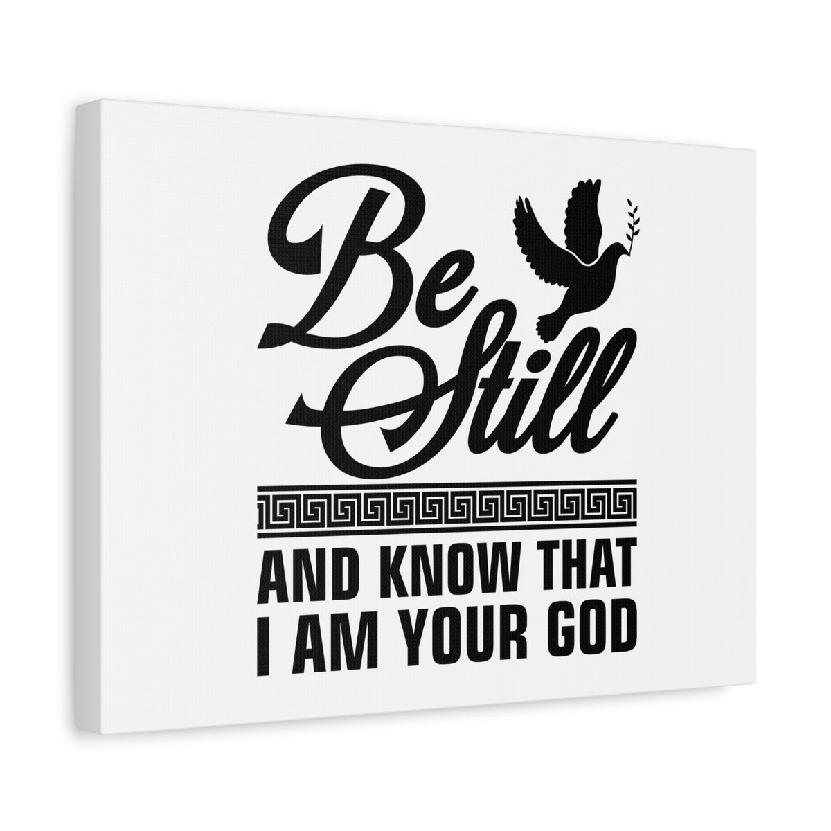 Scripture Canvas Be Still And Know That I Am Your God Psalm 46:10 Christian Wall Art Bible Verse Print Ready to Hang-Express Your Love Gifts