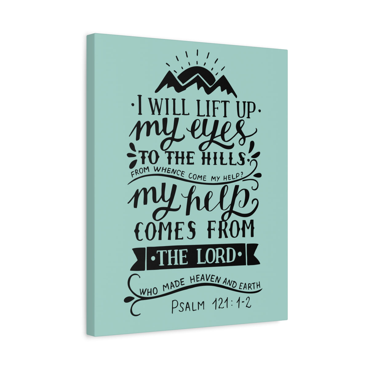 Scripture Canvas I Will Lift Up Psalm 121:1-2 Christian Wall Art Bible Verse Print Ready To Hang-Express Your Love Gifts