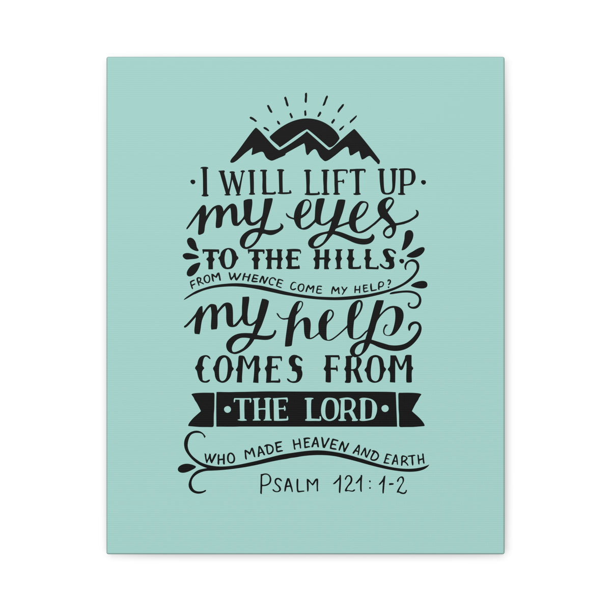 Scripture Canvas Heaven And Earth Psalm 121:1-2 Christian Wall Art Bible Verse Print Ready to Hang-Express Your Love Gifts