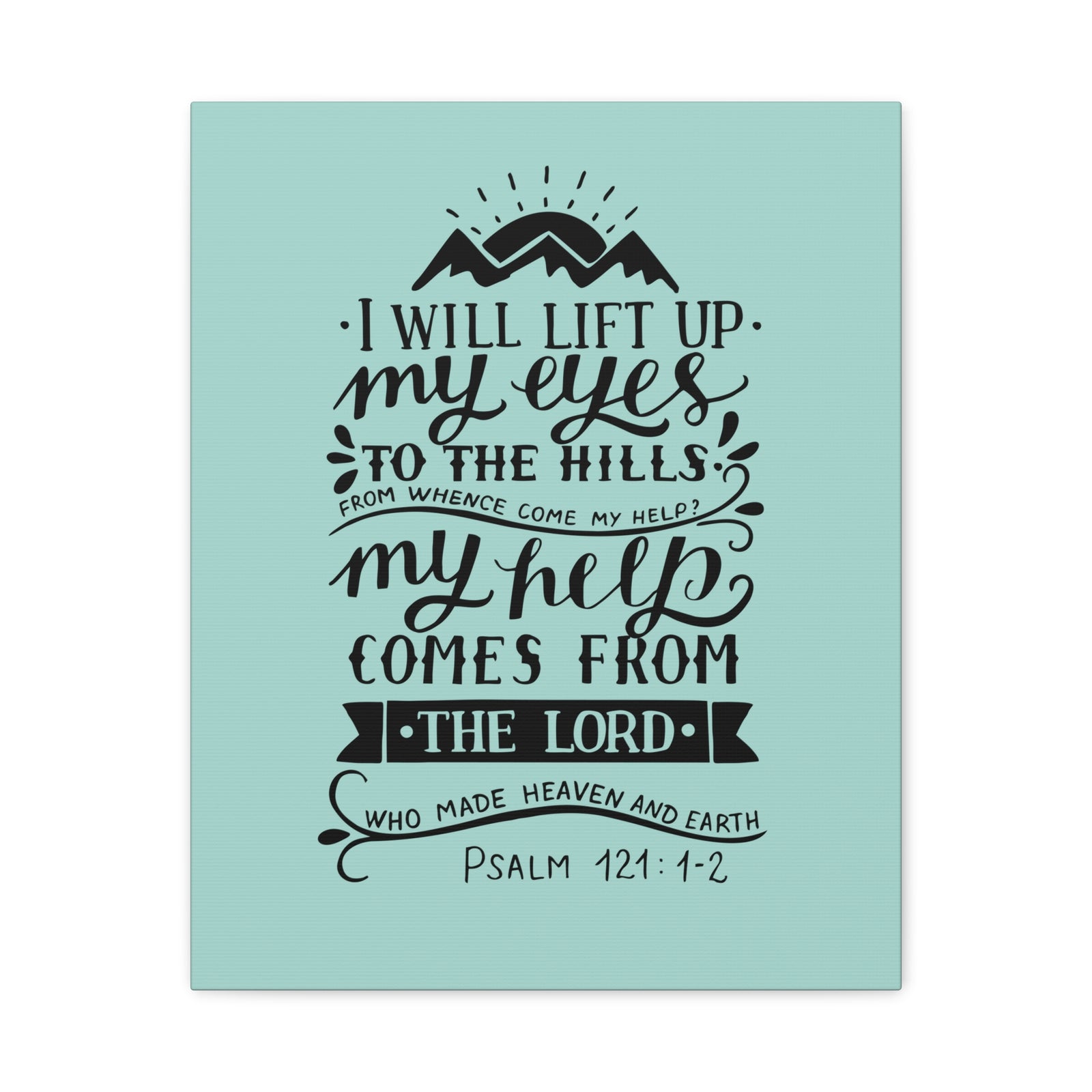 Scripture Canvas Heaven And Earth Psalm 121:1-2 Christian Wall Art Bible Verse Print Ready to Hang-Express Your Love Gifts