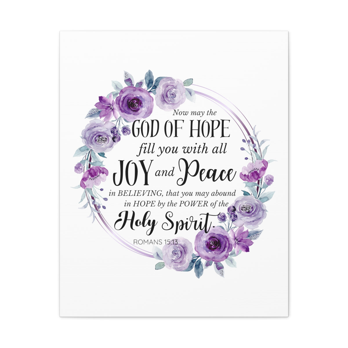 Scripture Walls Romans 15:13 Joy and Peace Wreath Bible Verse Canvas Christian Wall Art Ready to Hang Unframed-Express Your Love Gifts
