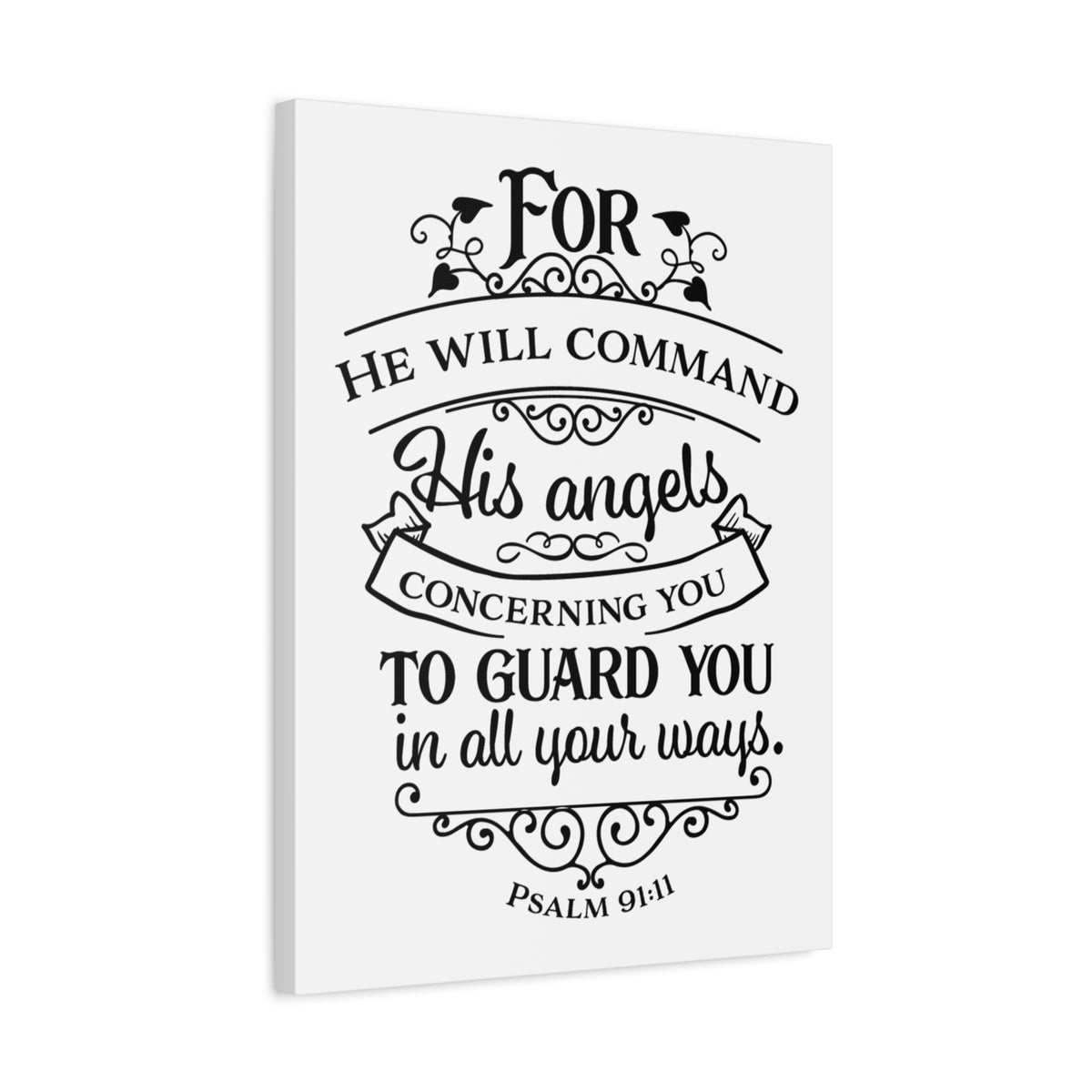 Scripture Canvas He Will Command Psalm 91:11 Christian Wall Art Bible Verse Print Ready to Hang-Express Your Love Gifts