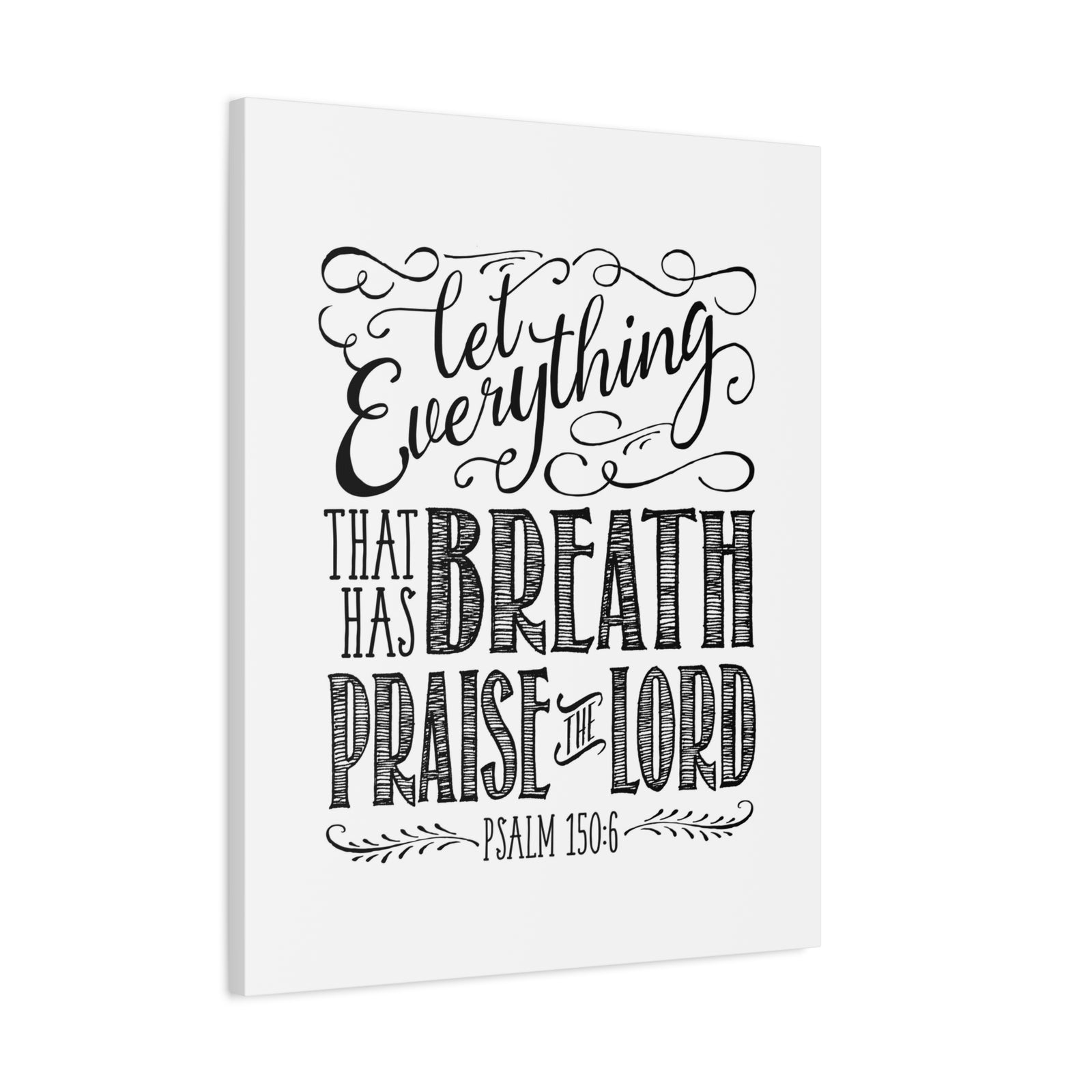 Scripture Canvas Praise The Lord Pencil Psalm 150:6 Christian Wall Art Bible Verse Print Ready to Hang-Express Your Love Gifts