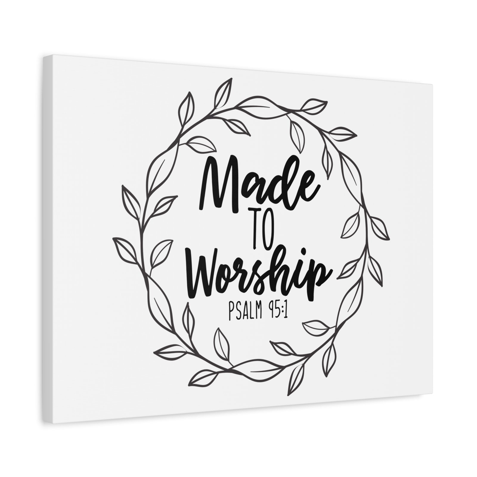 Scripture Canvas Made To Worship Psalm 95:1 Christian Wall Art Bible Verse Print Ready to Hang-Express Your Love Gifts
