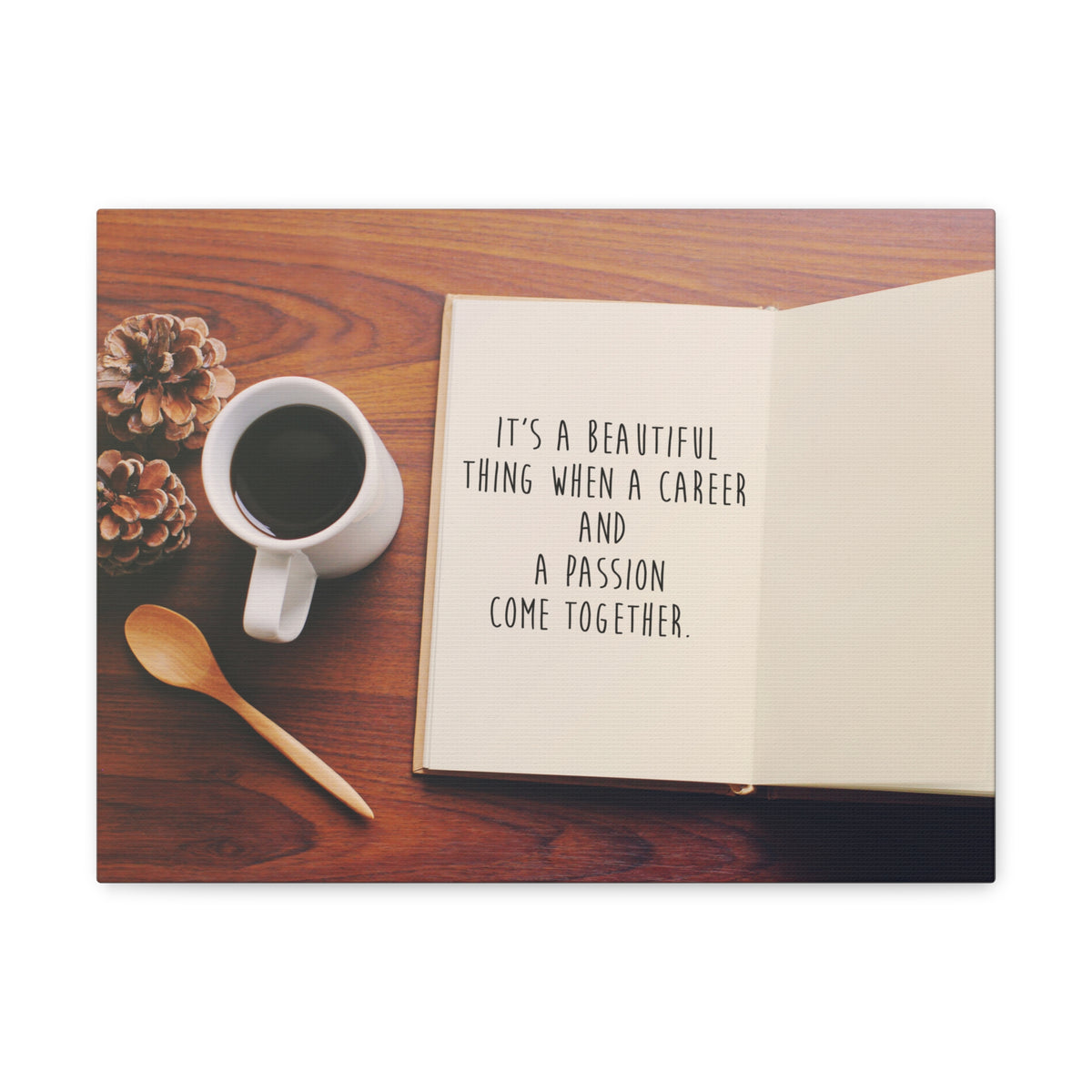 Inspirational Quote Canvas A Passion Come Together Wall Art Motivational Motto Inspiring Prints Artwork Decor Ready to Hang-Express Your Love Gifts