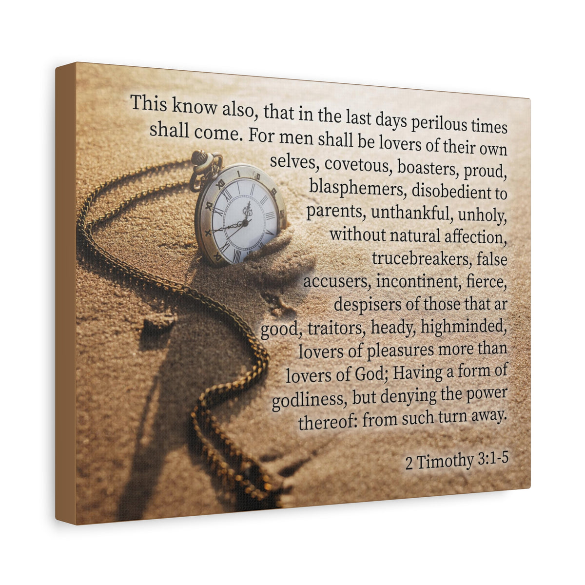 Scripture Canvas Perilous Times 2 Timothy 3:1-5 Christian Wall Art Bible Verse Print Ready to Hang-Express Your Love Gifts