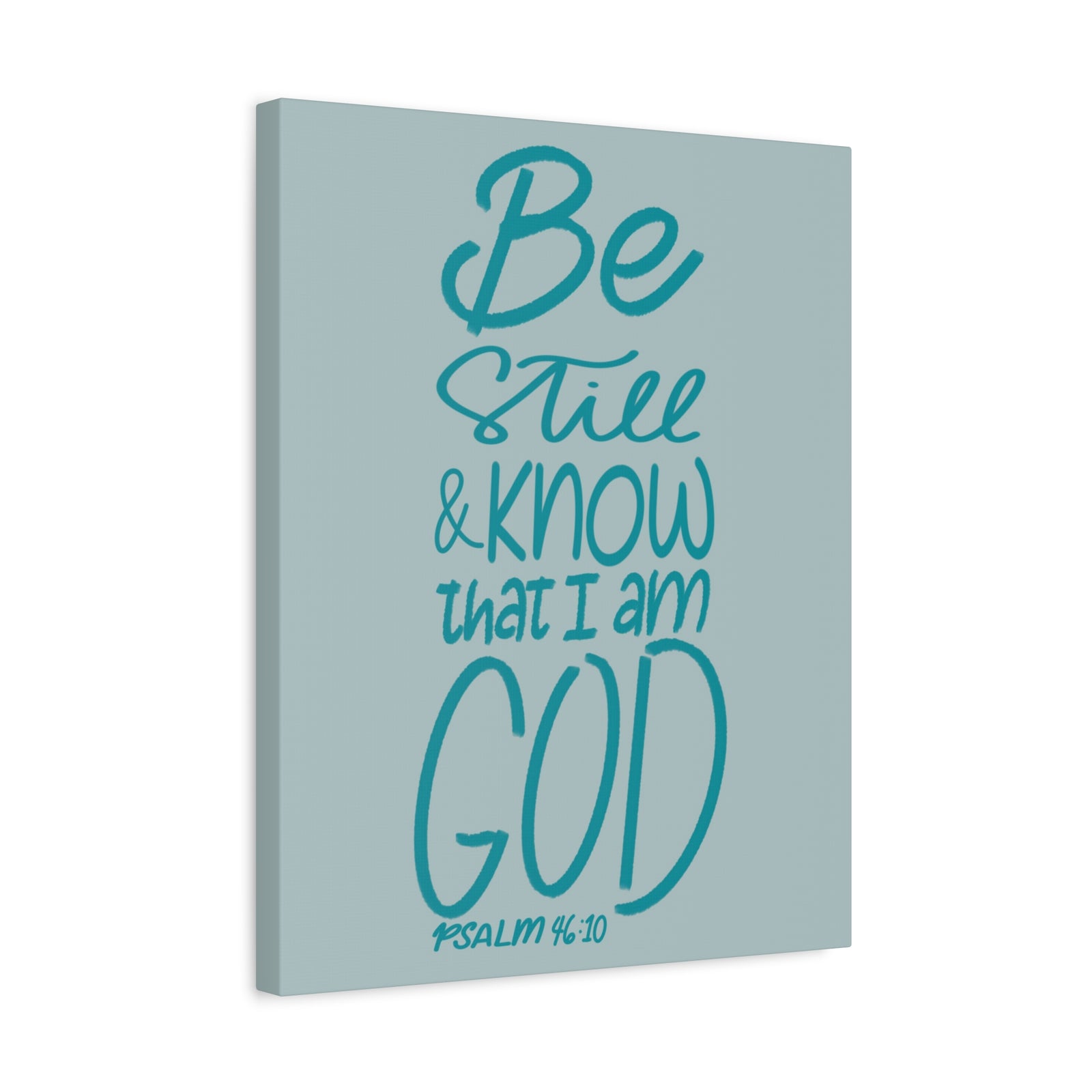 Scripture Walls Know That I Am God Psalm 46:10 Bible Verse Canvas Christian Wall Art Ready to Hang-Express Your Love Gifts