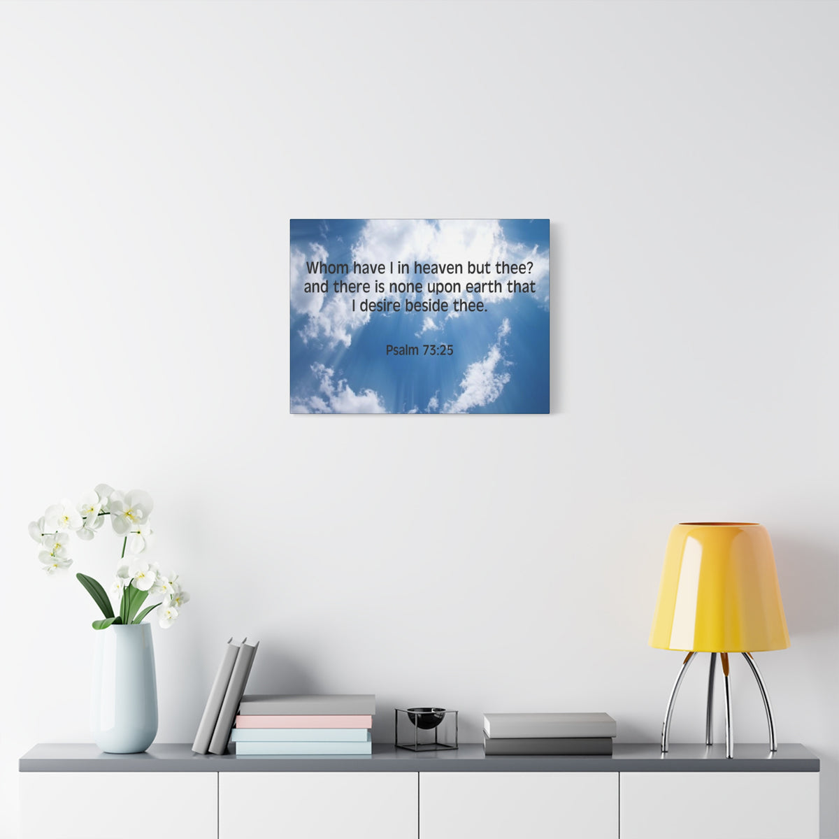 Scripture Canvas Whom Have I Psalm 73:25 Christian Wall Art Bible Verse Print Ready to Hang-Express Your Love Gifts