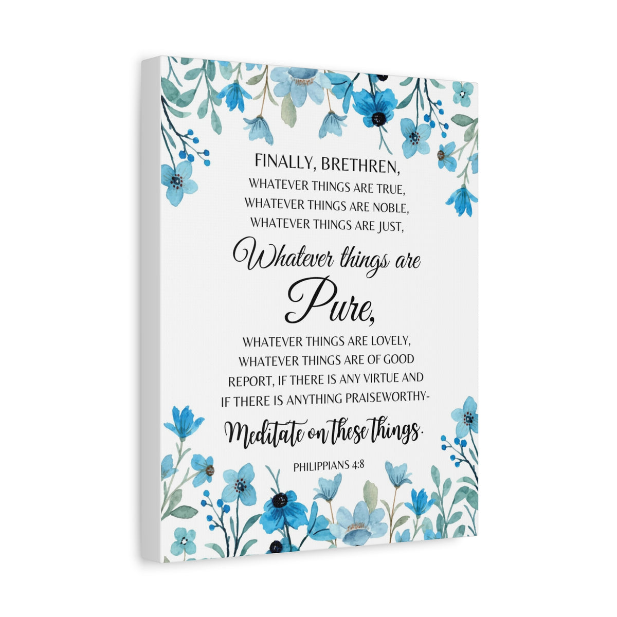 Scripture Walls Philippians 4:8 Meditate on Pure Things Bible Verse Canvas Christian Wall Art Ready to Hang Unframed-Express Your Love Gifts