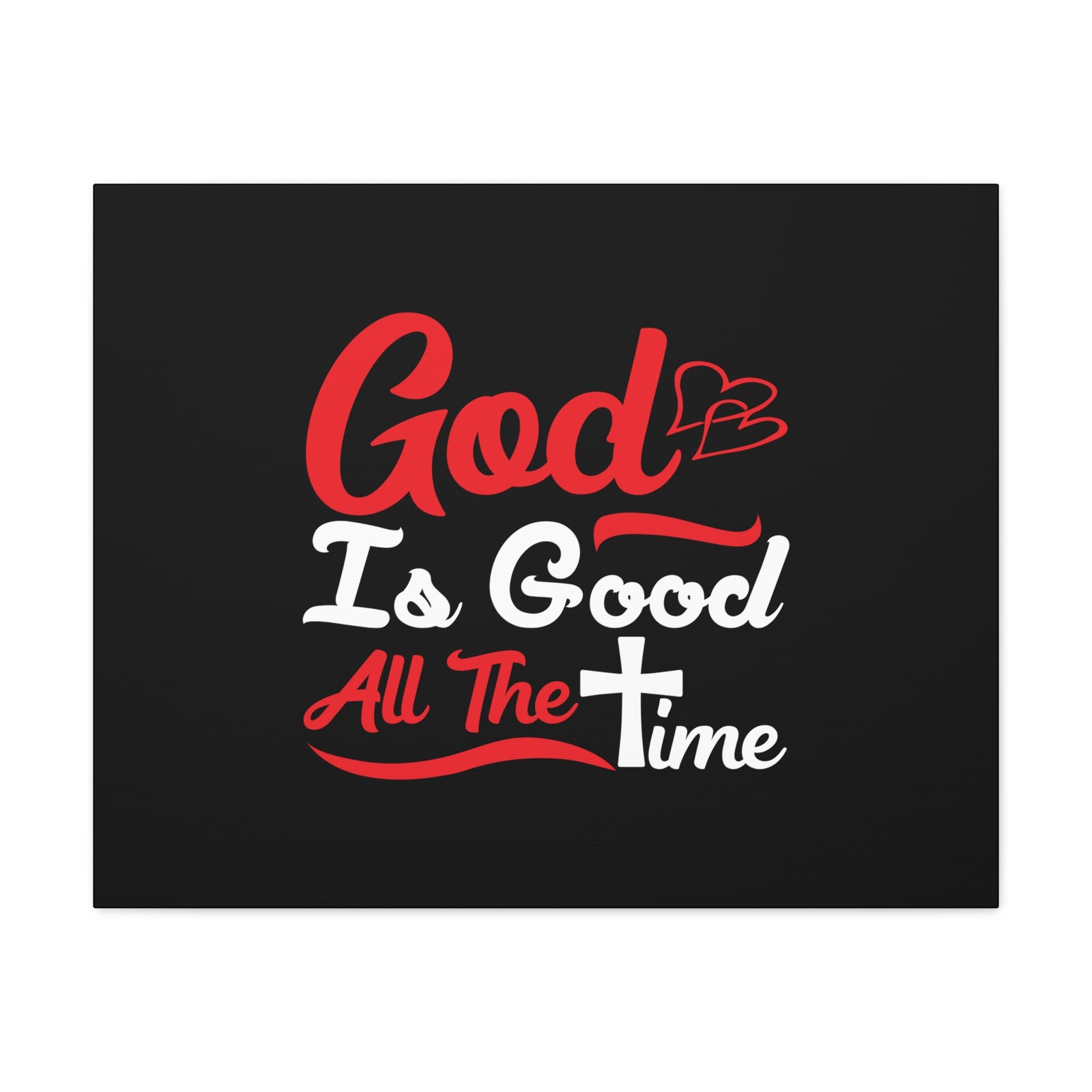 Scripture Canvas God Is Good All The Time Psalm 100:5 Christian Wall Art Bible Verse Print Ready to Hang-Express Your Love Gifts