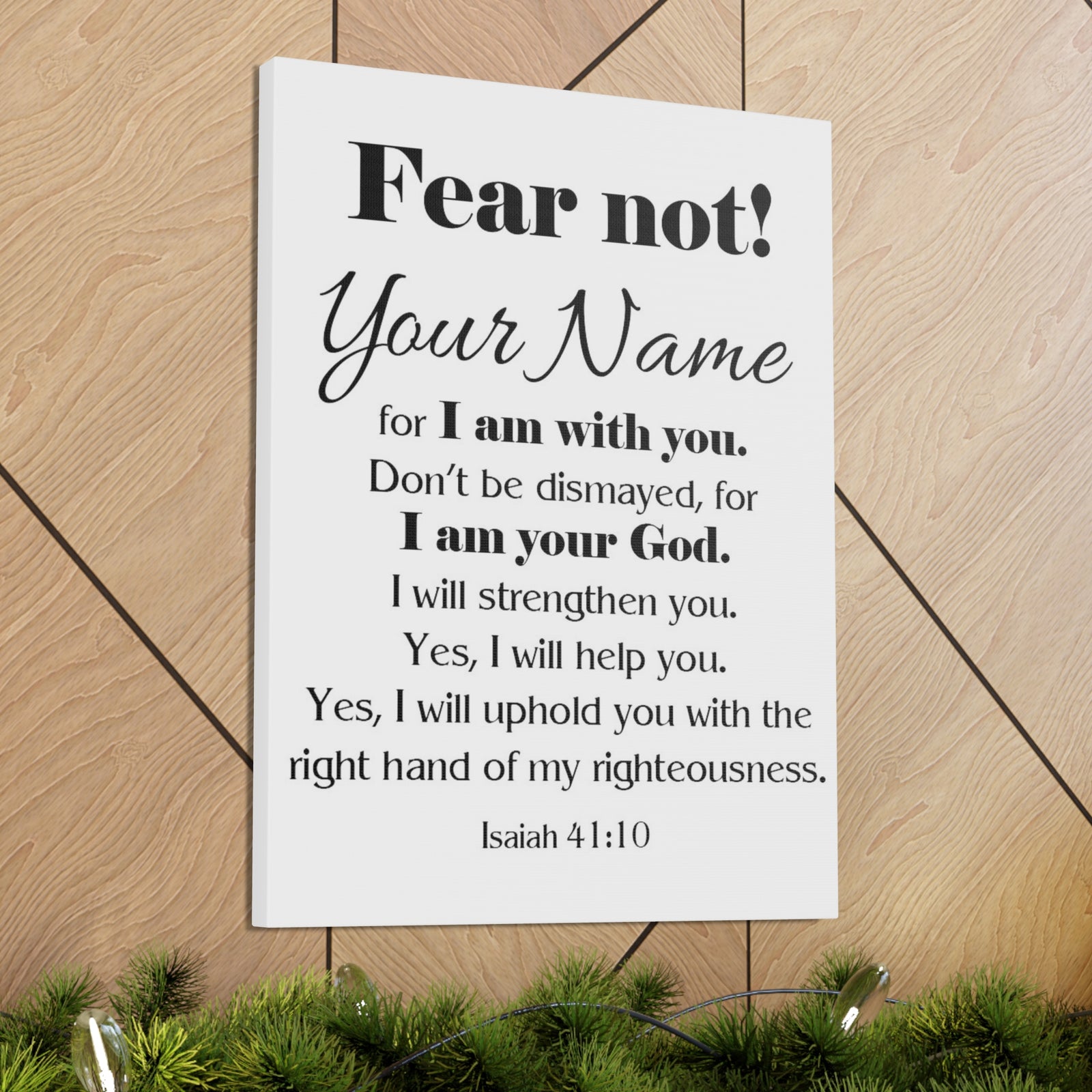 Personalized Fear Not Isaiah 41:10 Bible Chapter Canvas Christian Wall Art Ready to Hang-Express Your Love Gifts