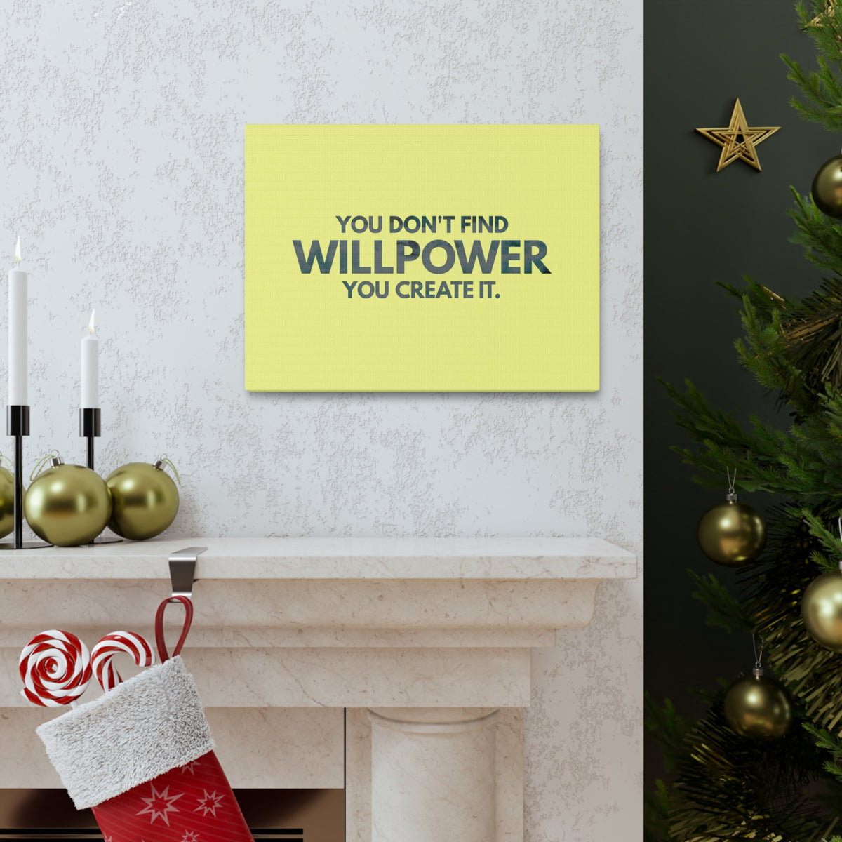 Inspirational Quote Canvas You Don't Find Willpower Motivational Print Ready to Hang Artwork-Express Your Love Gifts