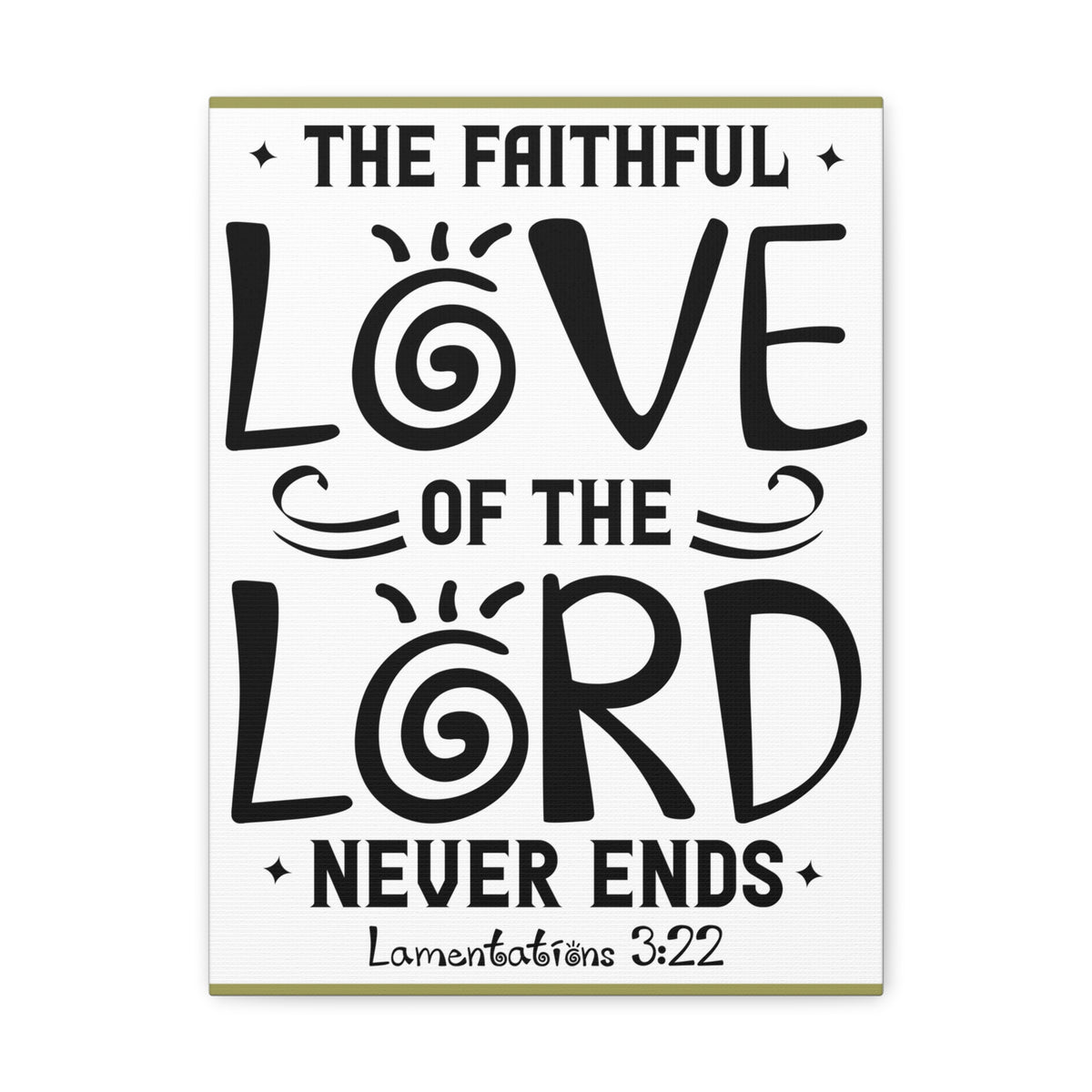 Scripture Canvas The Faithful Love Of The Lord Lamentations 3:22 Christian Wall Art Bible Verse Print Ready To Hang-Express Your Love Gifts
