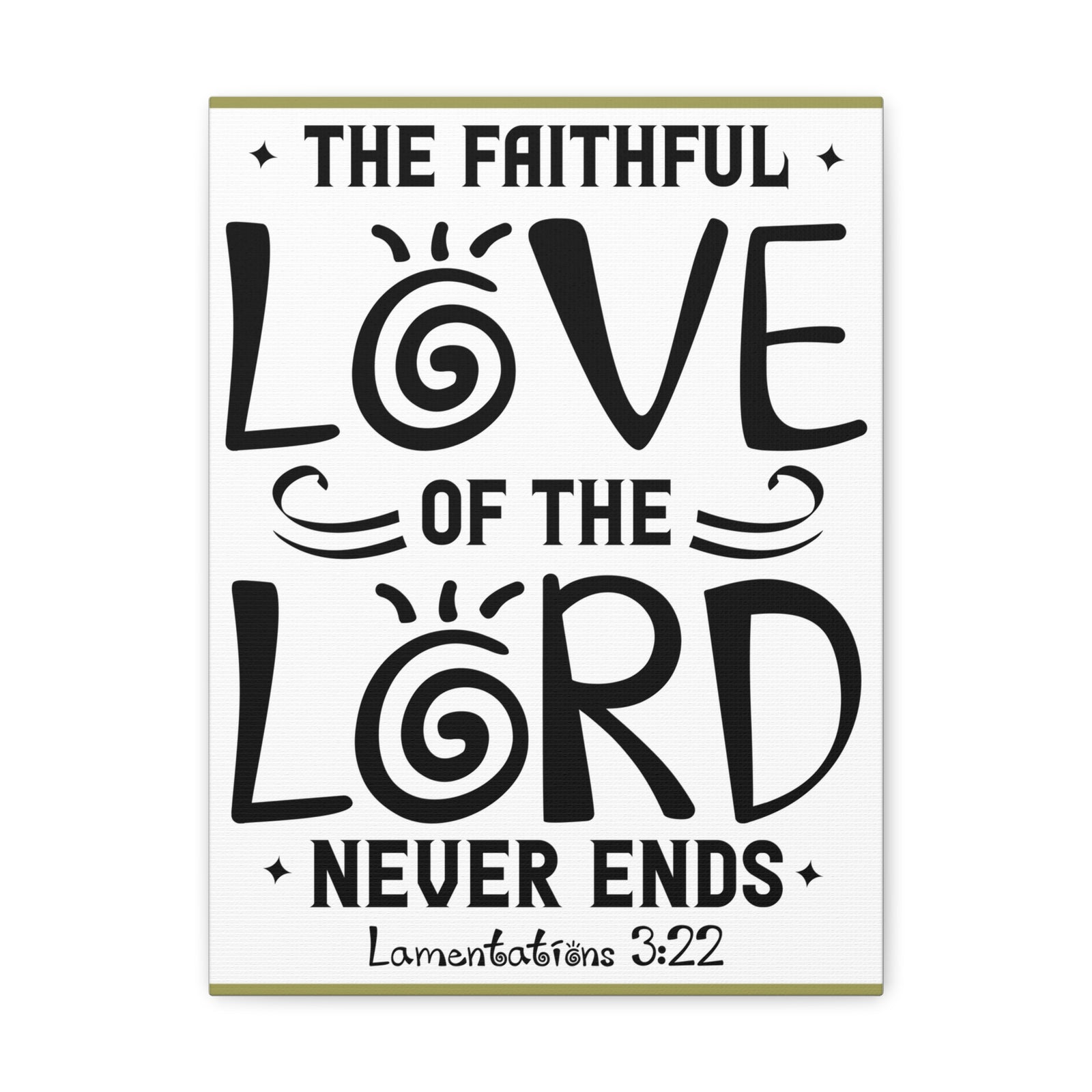 Scripture Canvas The Faithful Love Of The Lord Lamentations 3:22 Christian Wall Art Bible Verse Print Ready To Hang-Express Your Love Gifts