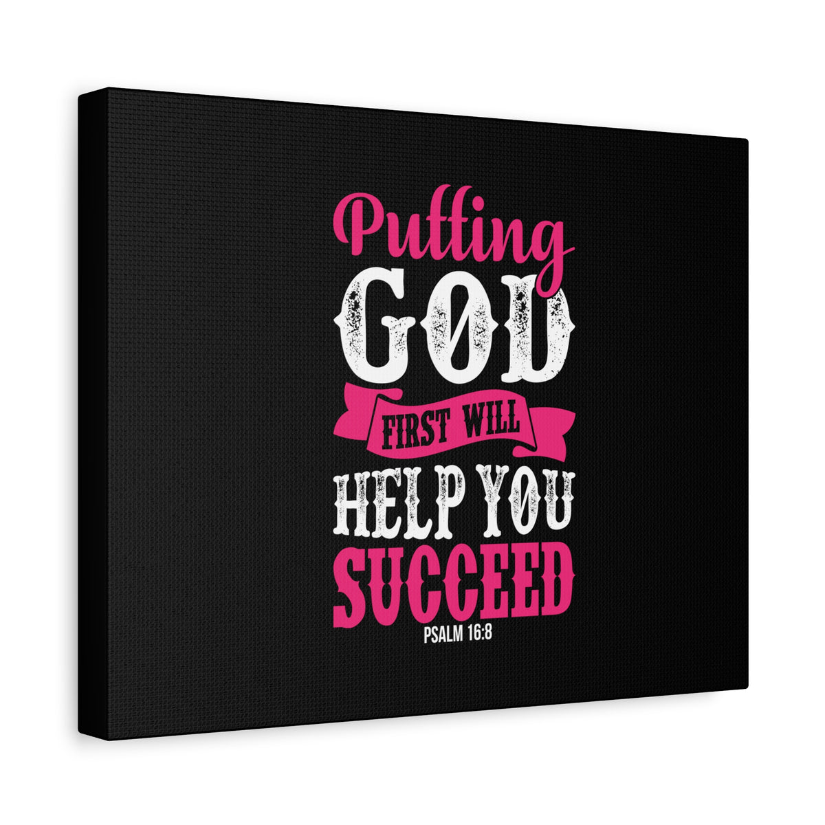 Scripture Canvas Putting God First Psalm 16:8 Christian Wall Art Bible Verse Print Ready to Hang-Express Your Love Gifts