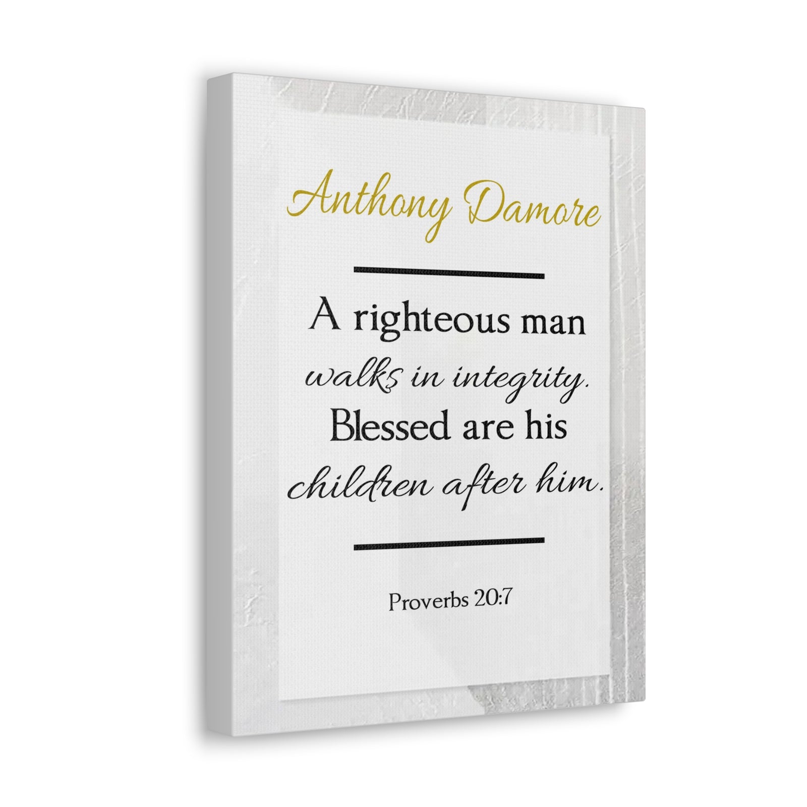 Scripture Walls Personalized A Righteous Man Proverbs 20:7 Bible Chapter Canvas Christian Wall Art Ready to Hang-Express Your Love Gifts