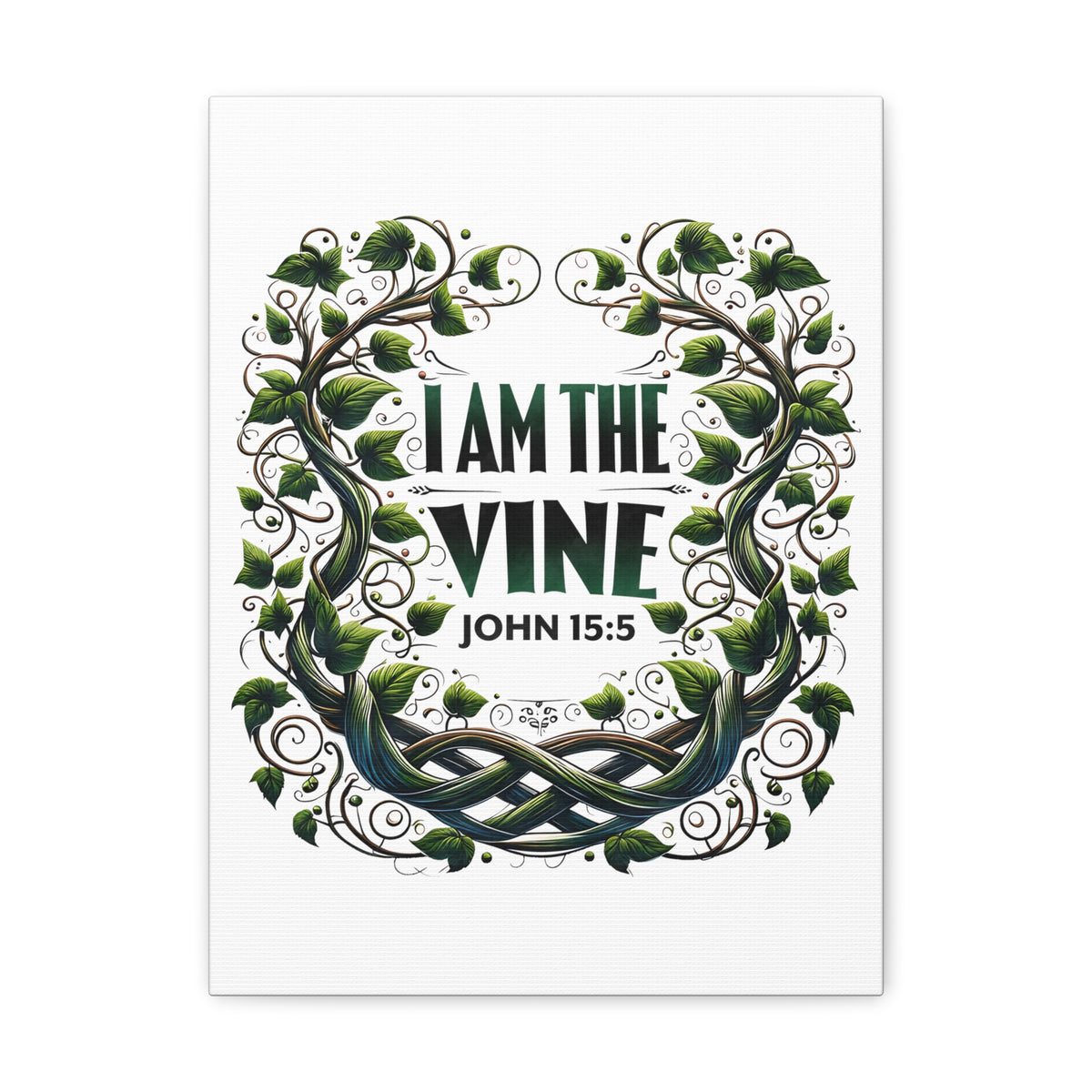 Scripture Walls John 15:5 I Am the Vine Bible Verse Canvas Christian Wall Art Ready to Hang Unframed-Express Your Love Gifts