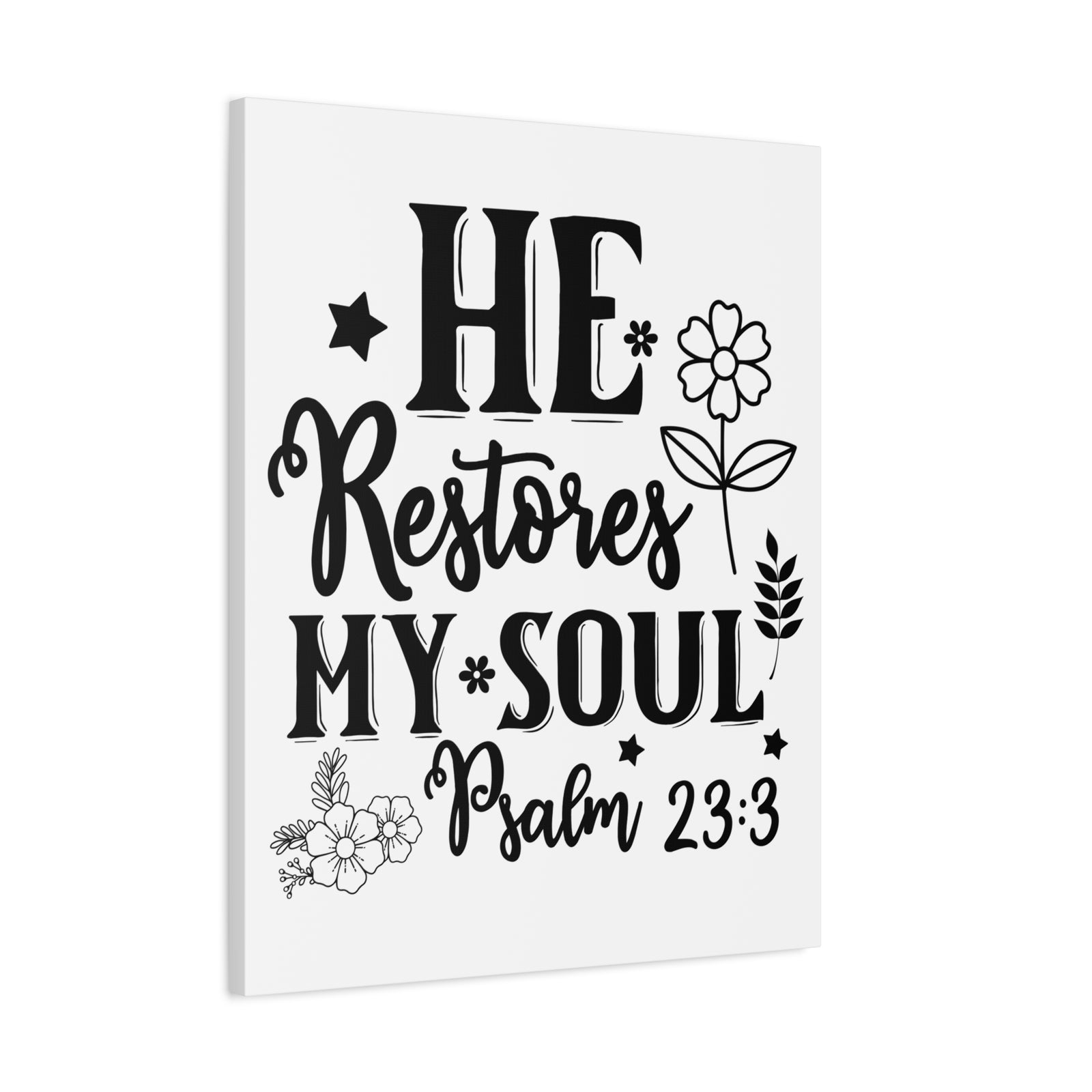 Scripture Walls Psalm 23:3 He Restores My Soul Bible Verse Canvas Christian Wall Art Ready to Hang Unframed-Express Your Love Gifts