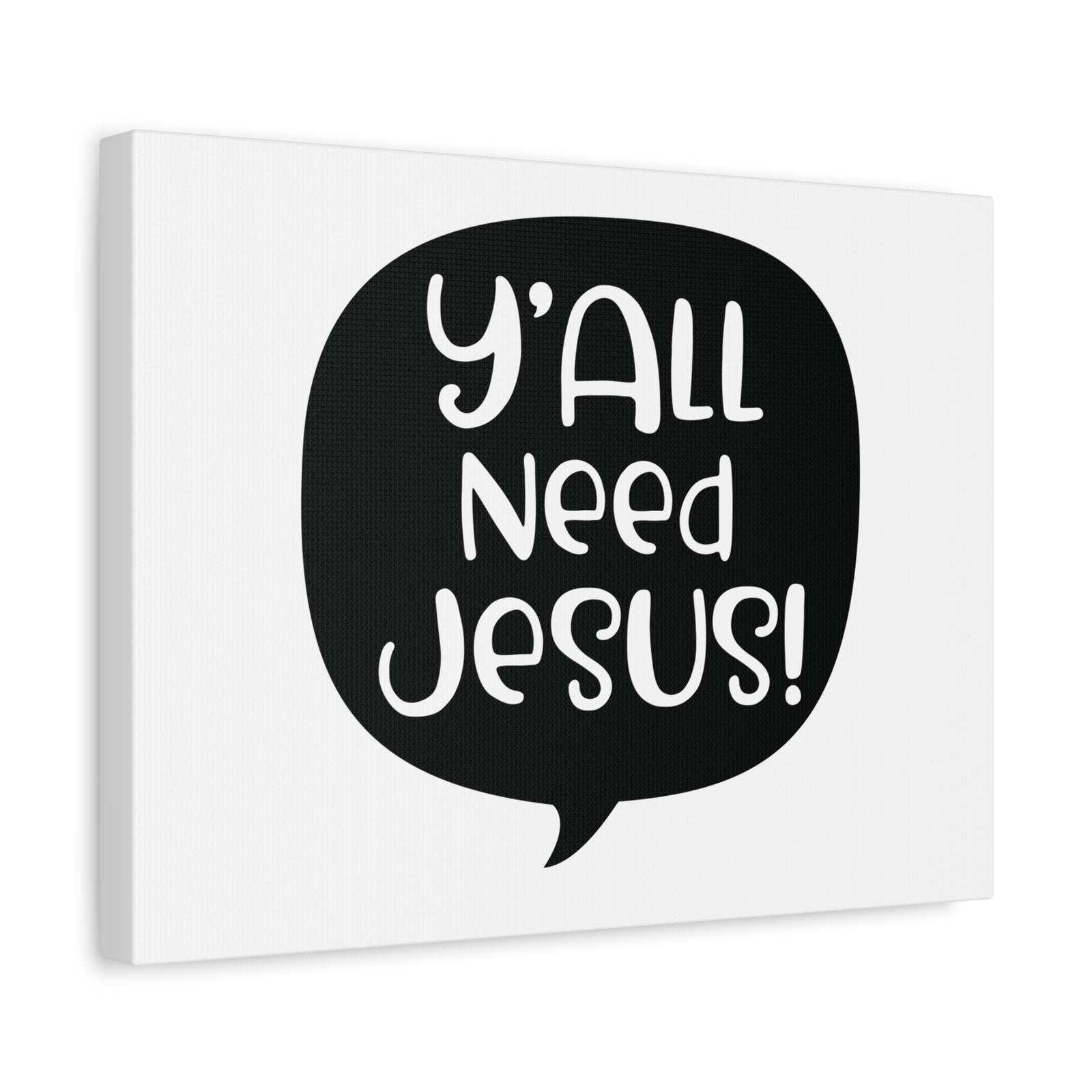 Scripture Canvas Y'all Need Jesus Psalm 37:4 Christian Wall Art Print Ready to Hang-Express Your Love Gifts