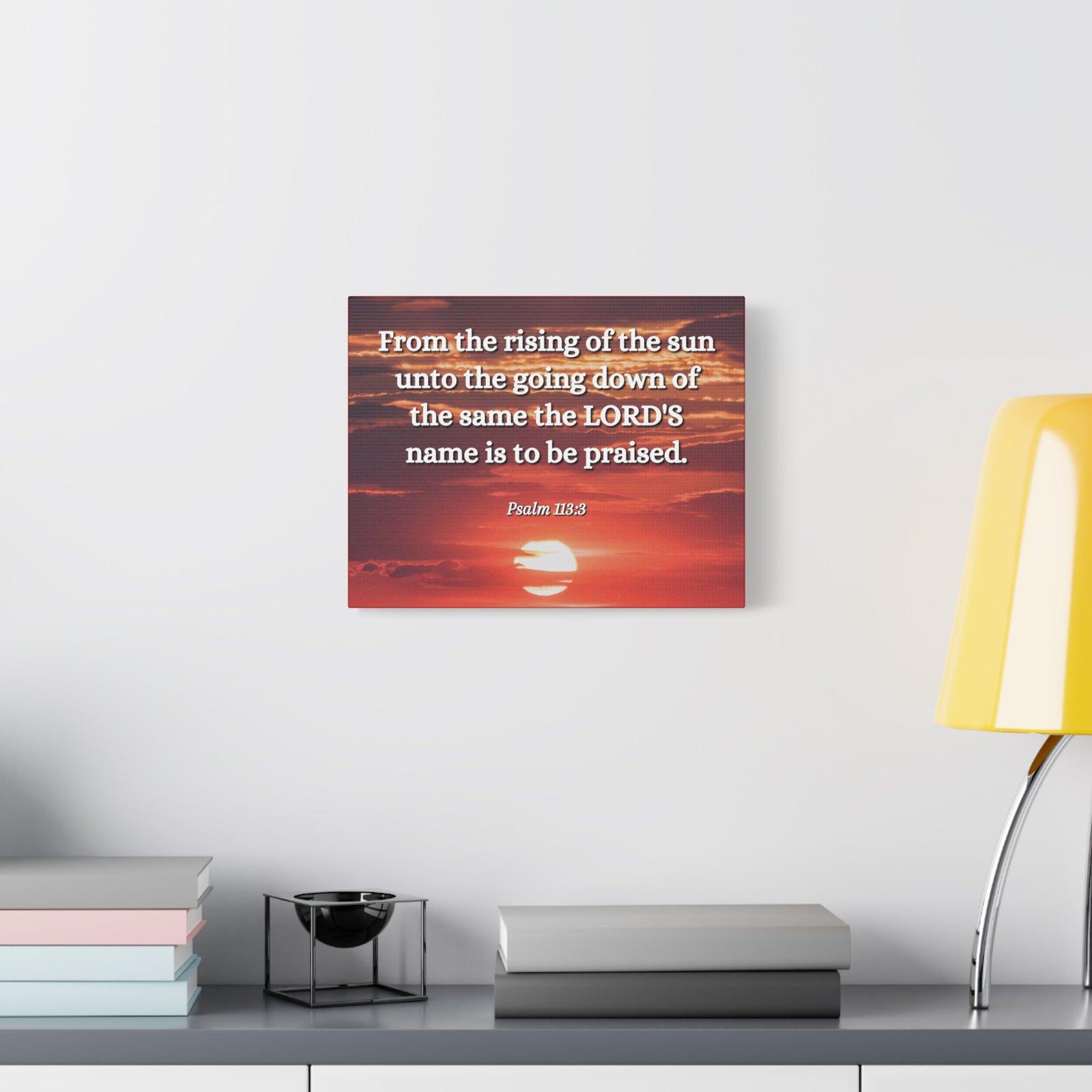 Scripture Canvas The LORD's Name Psalms 113:3 Christian Wall Art Bible Verse Print Ready to Hang-Express Your Love Gifts
