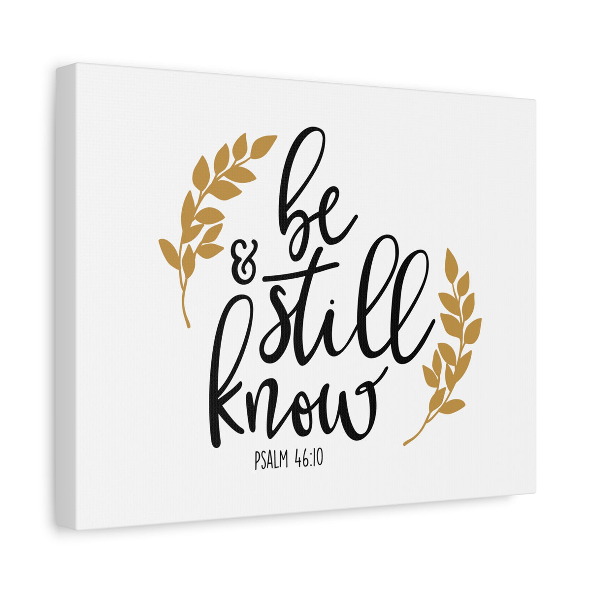 Scripture Canvas Be Still &amp; Know Psalm 46:10 Christian Wall Art Bible Verse Print Ready to Hang-Express Your Love Gifts