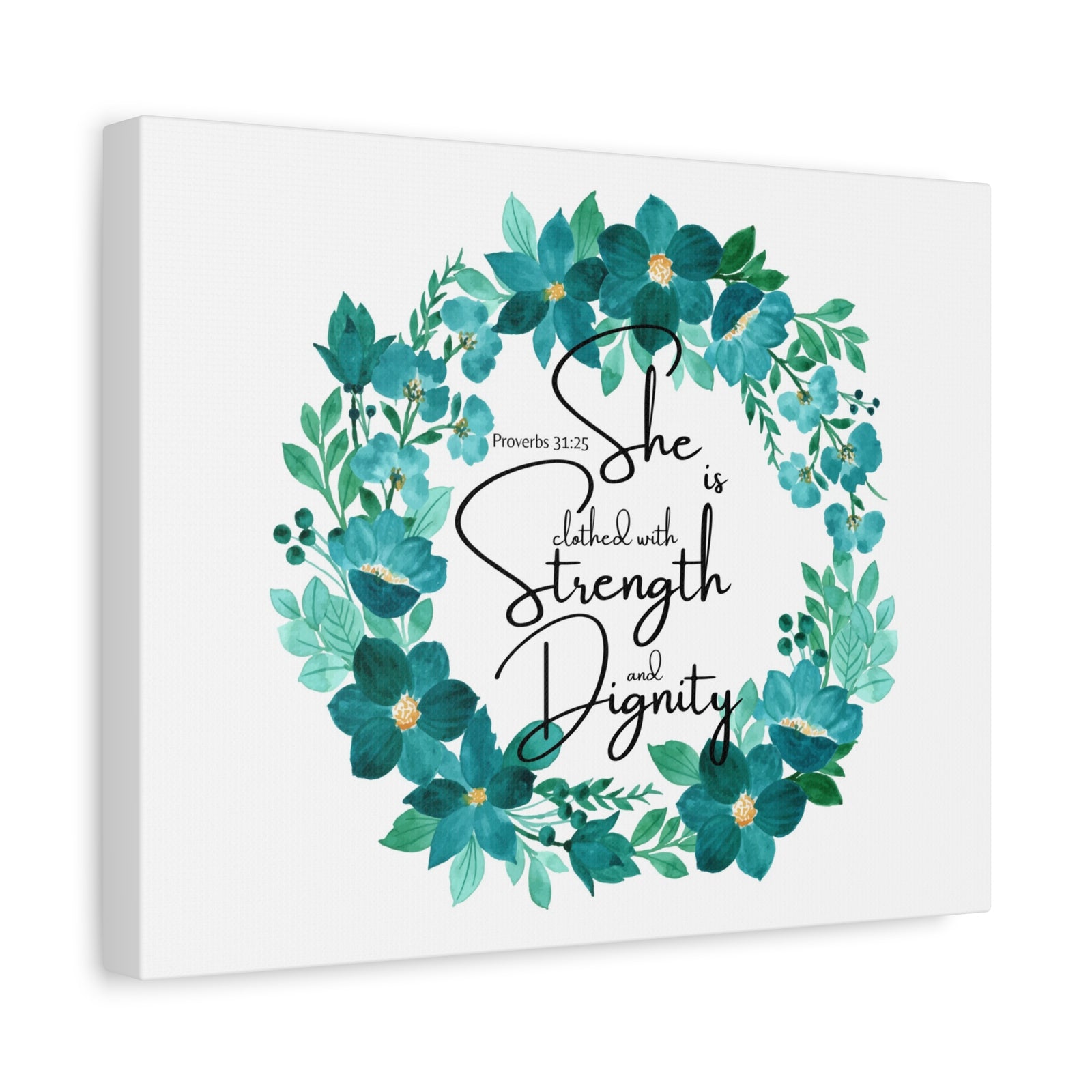 Scripture Walls Proverbs 31:25 Strength And Dignity Within Her Bible Verse Canvas Christian Wall Art Ready to Hang Unframed-Express Your Love Gifts