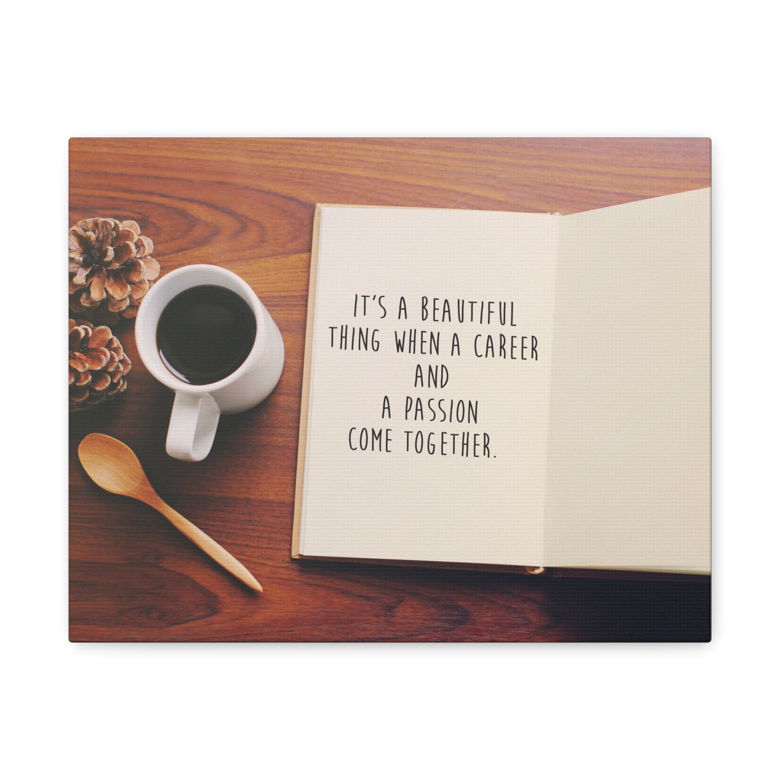 Inspirational Quote Canvas A Passion Come Together Wall Art Motivational Motto Inspiring Prints Artwork Decor Ready to Hang-Express Your Love Gifts